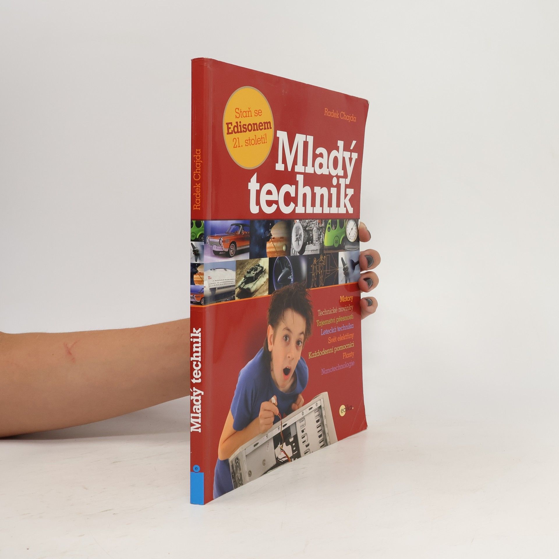 Mladý technik. Staň se Edisonem 21. století