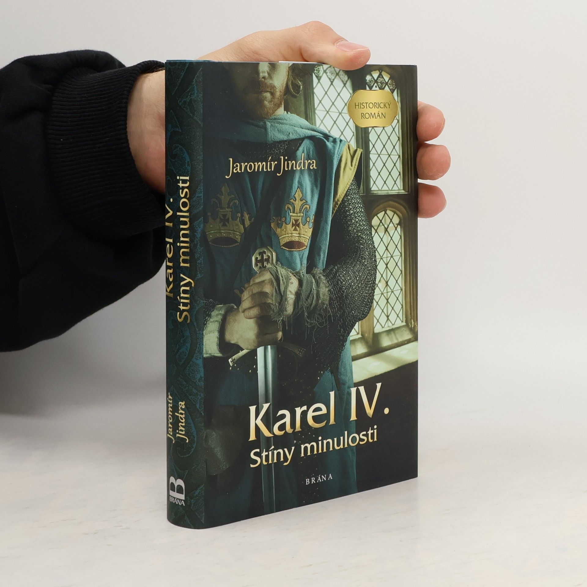 Jaromír Jindra Karel IV. Stíny minulosti