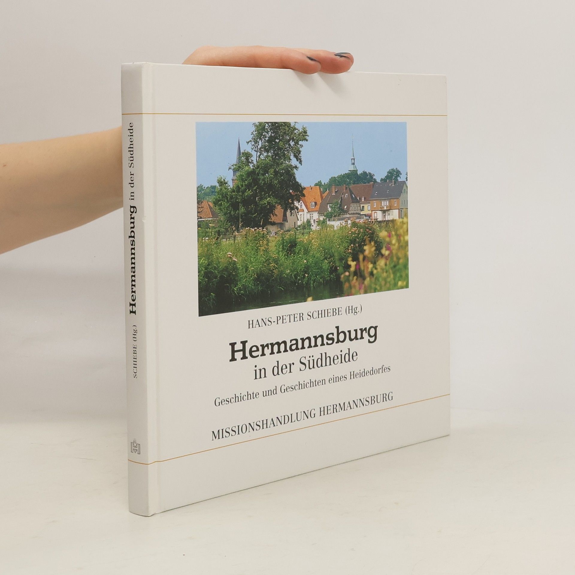 Hans Peter Schiebe Hermannsburg in der Südheide