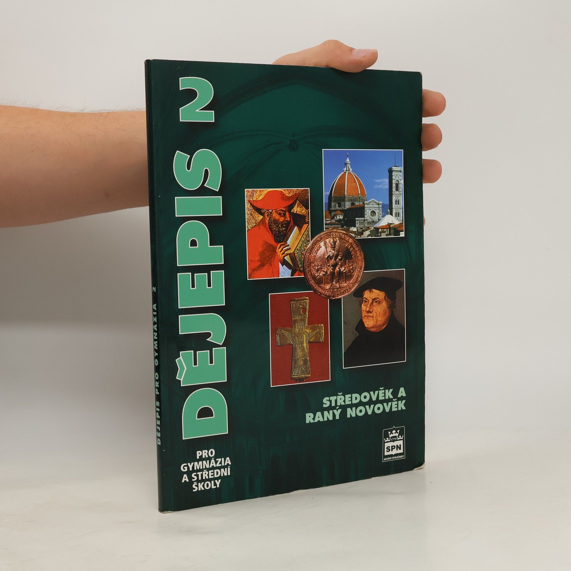 Petr Čornej Dějepis pro gymnázia a střední školy 2: Středověk a raný novověk