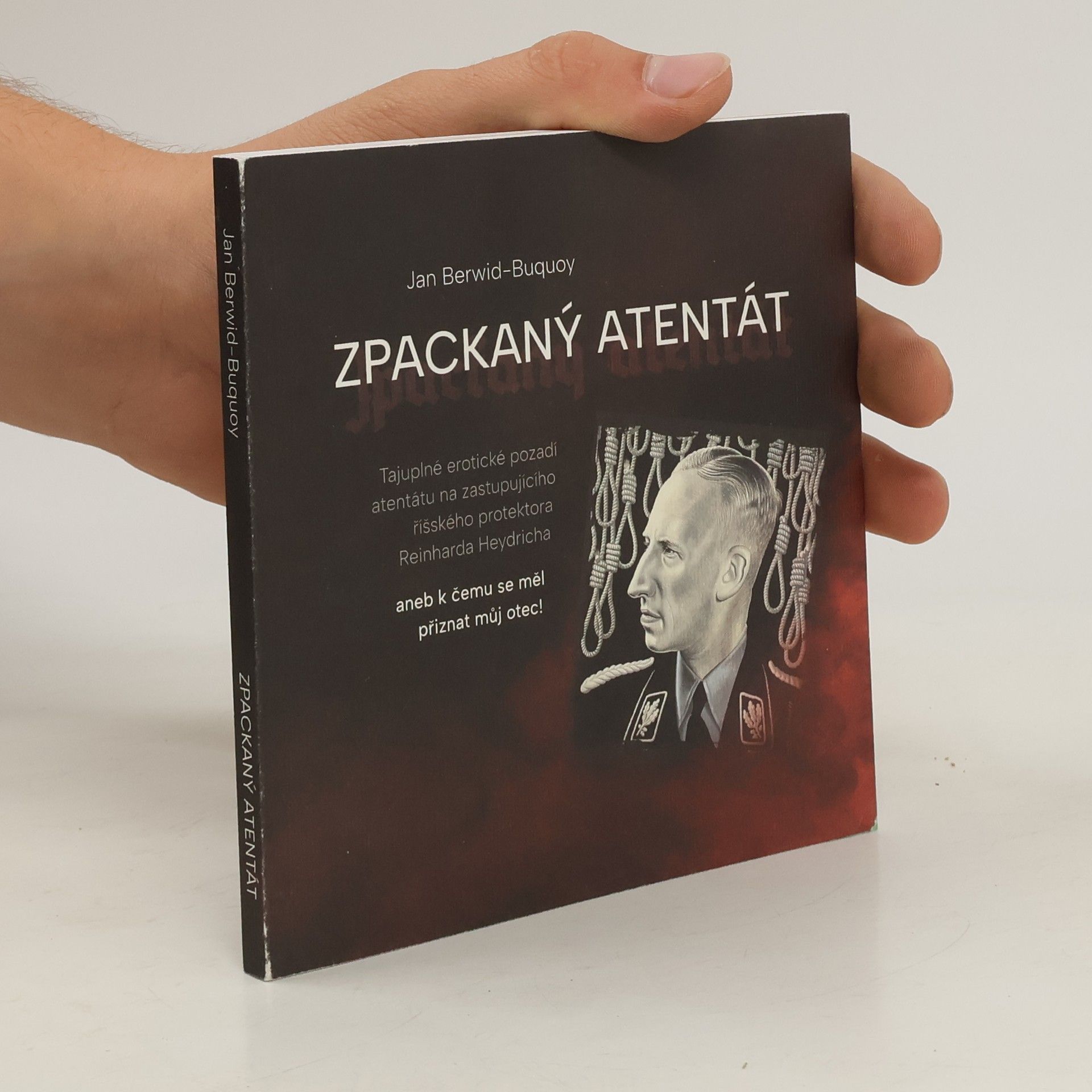 Jan Berwid Buquoy Zpackaný atentát