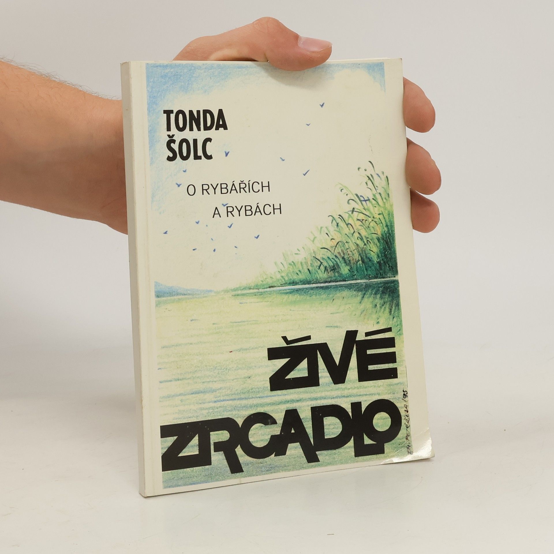 Tonda Šolc Živé zrcadlo