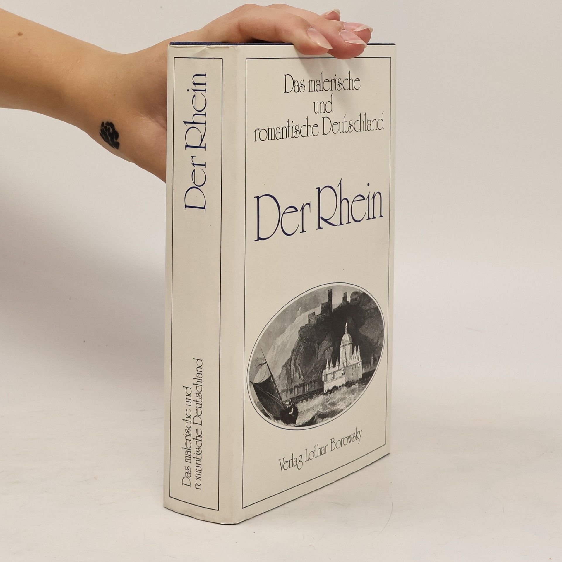 Autores varios Der Rhein. Das malerische und romantische Deutschland