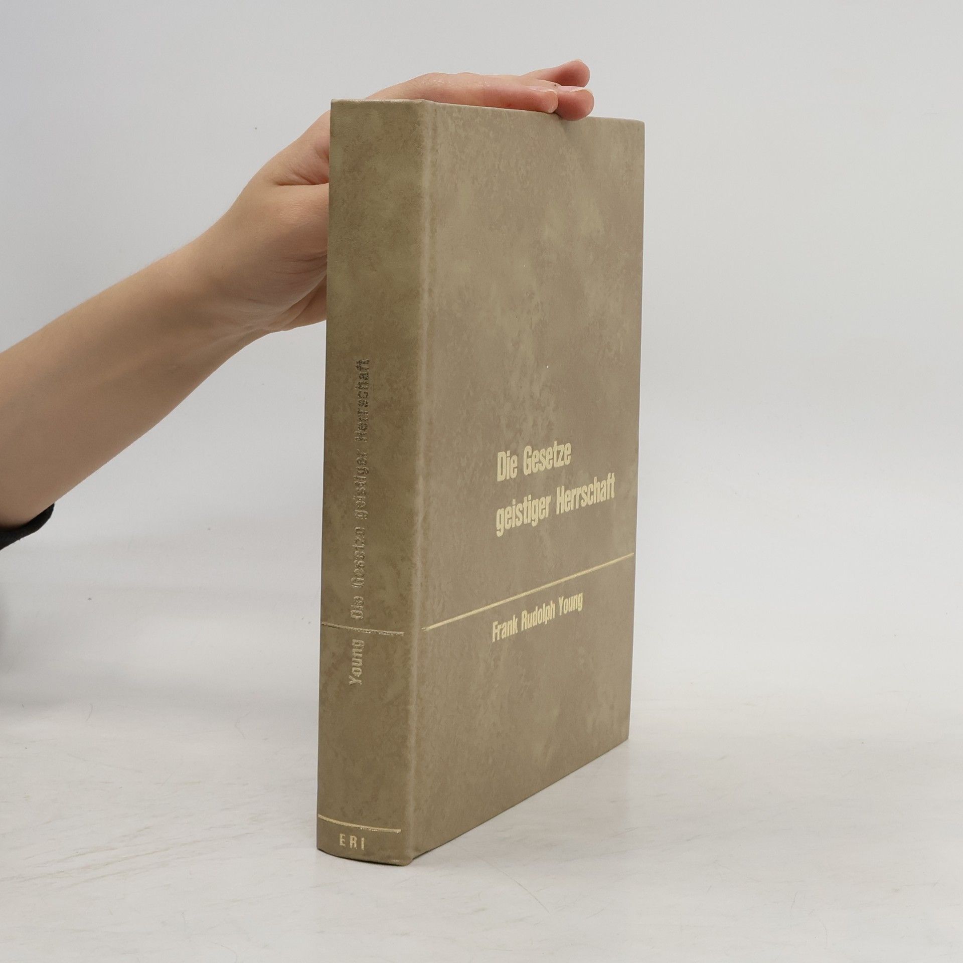 Die Gesetze geistiger Herrschaft