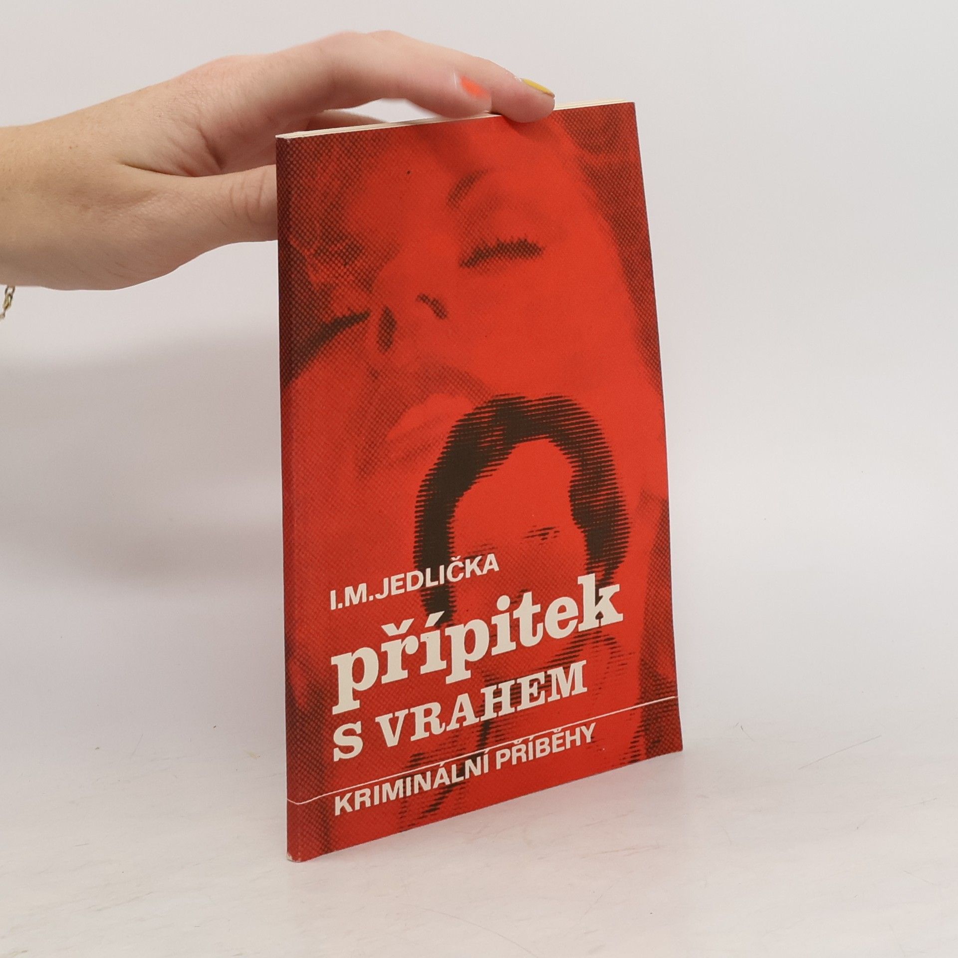 Ivan Milan Jedlička Přípitek s vrahem