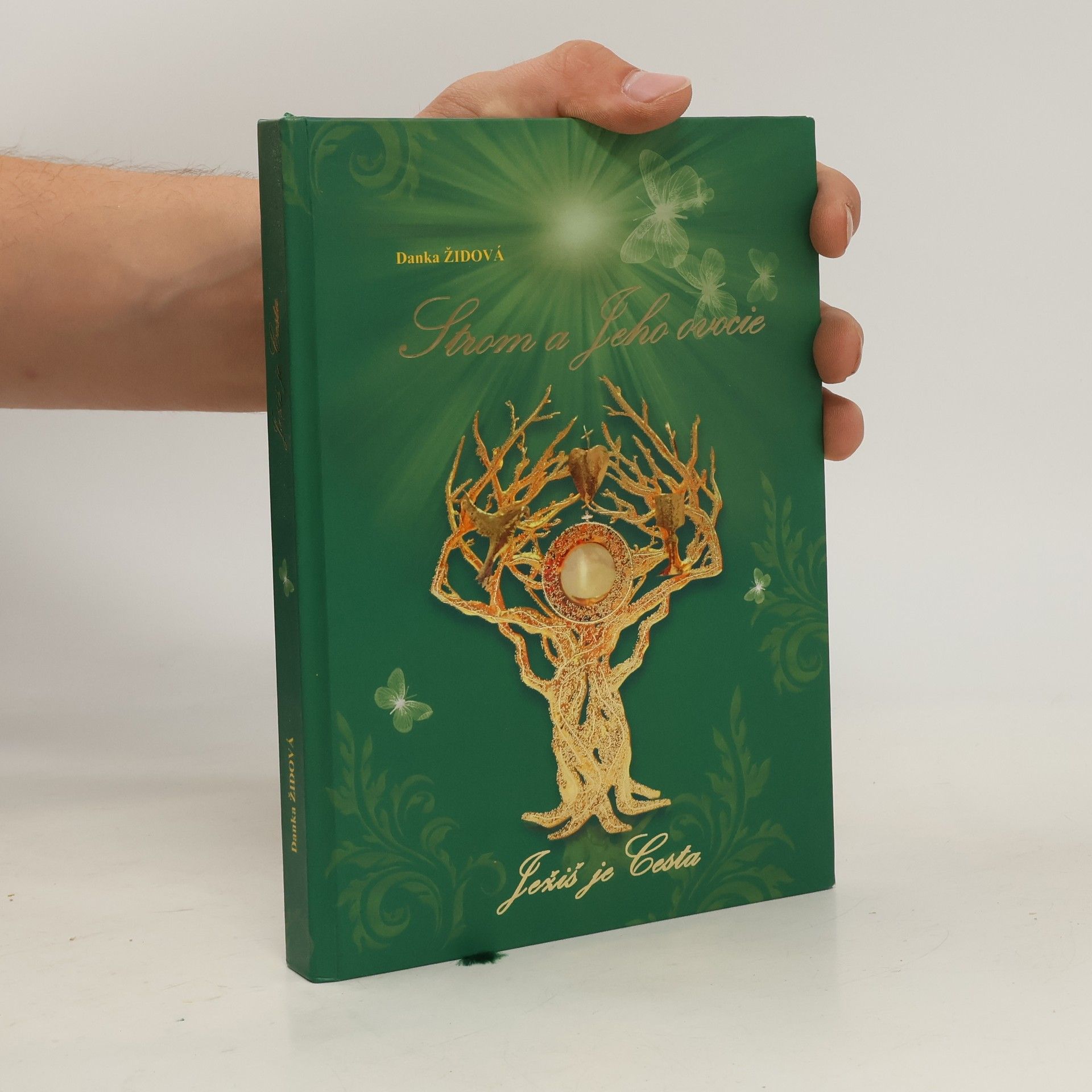 Danka Židová Strom a Jeho ovocie