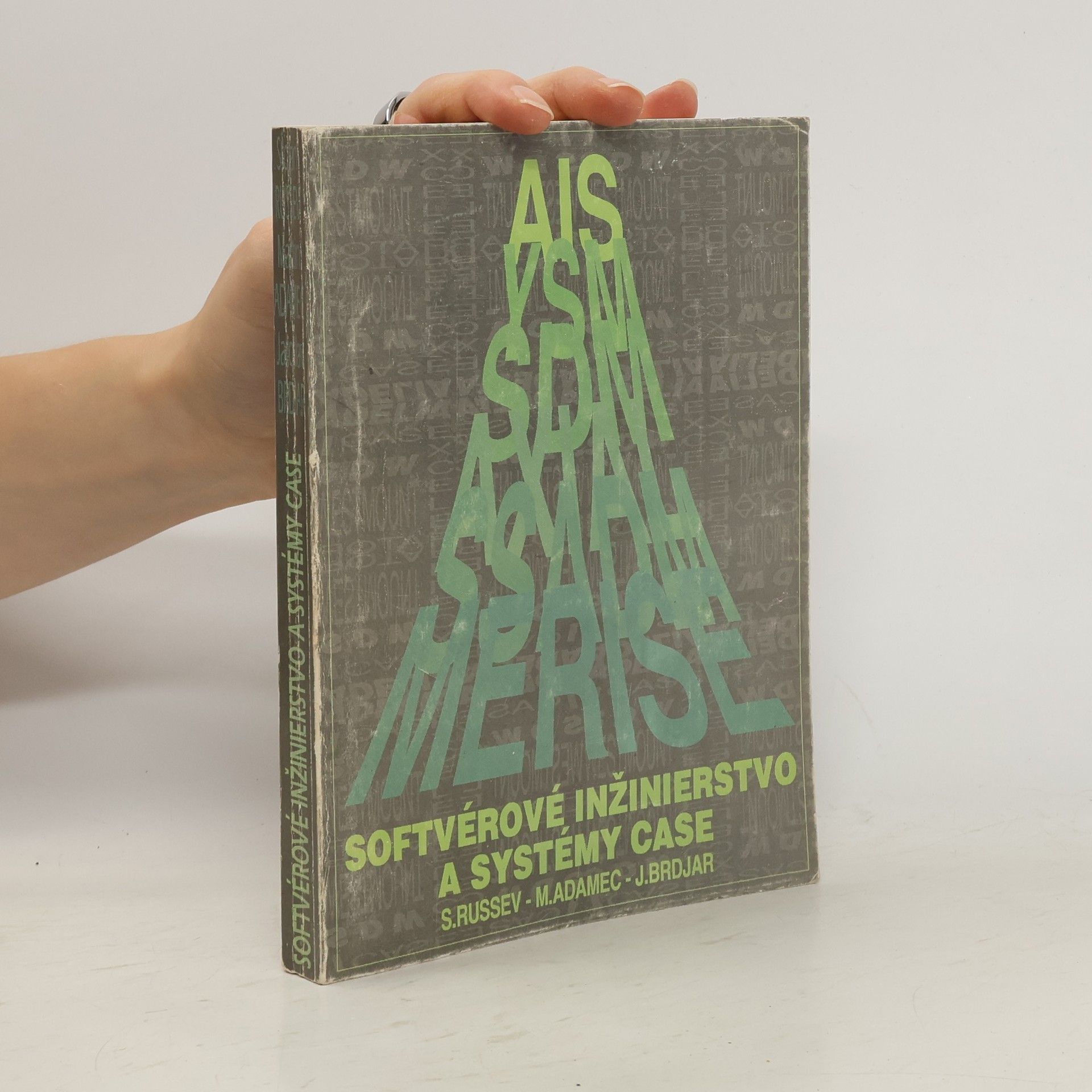 Kolektív autorov Softvérové inžinierstvo a systémy Case