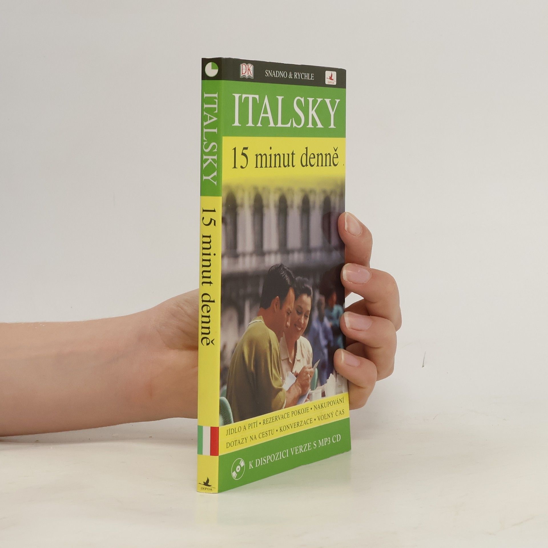 Francesca Logi Italsky 15 minut denně : učte se italsky jen 15 minut denně