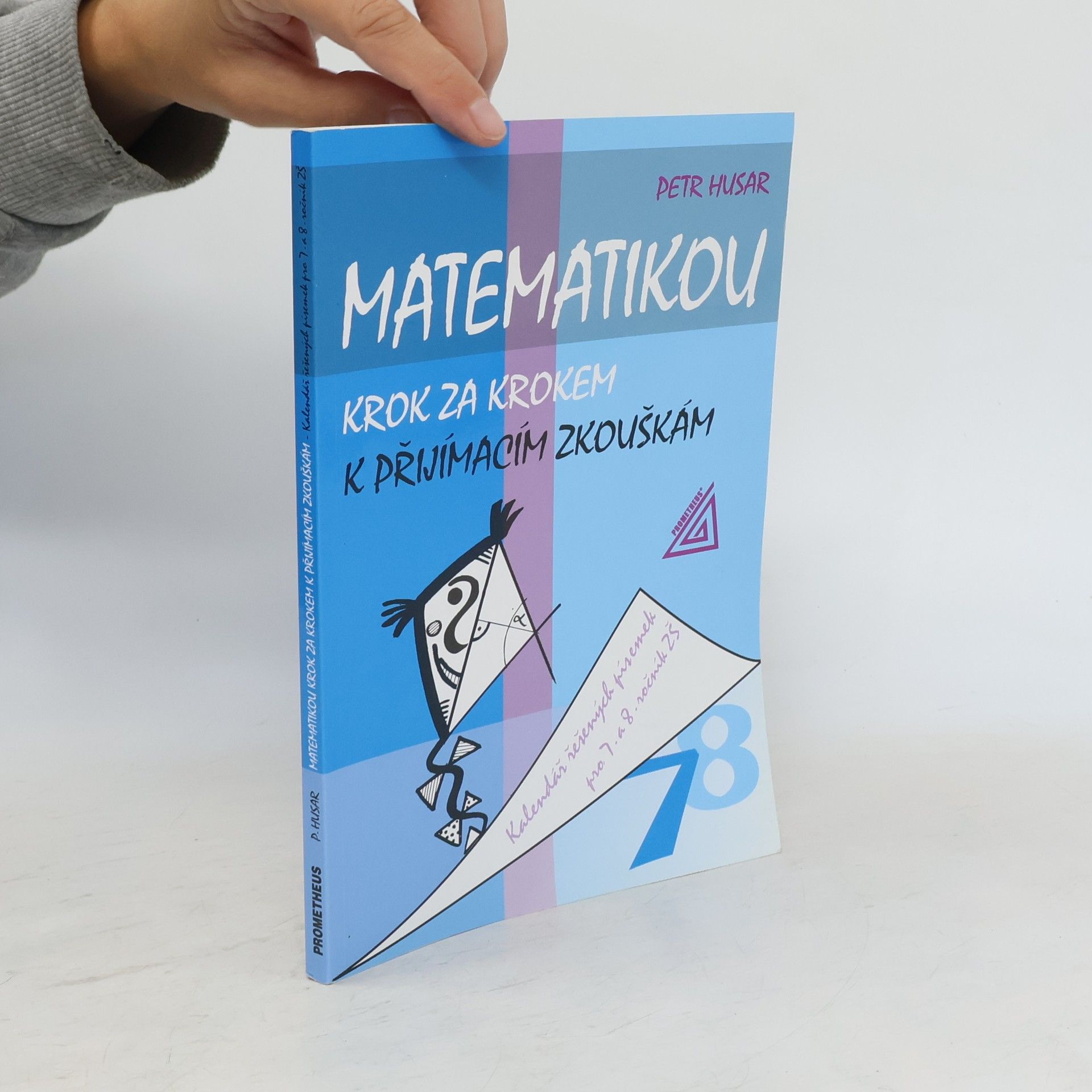 Matematikou krok za krokem k přijímacím zkouškám