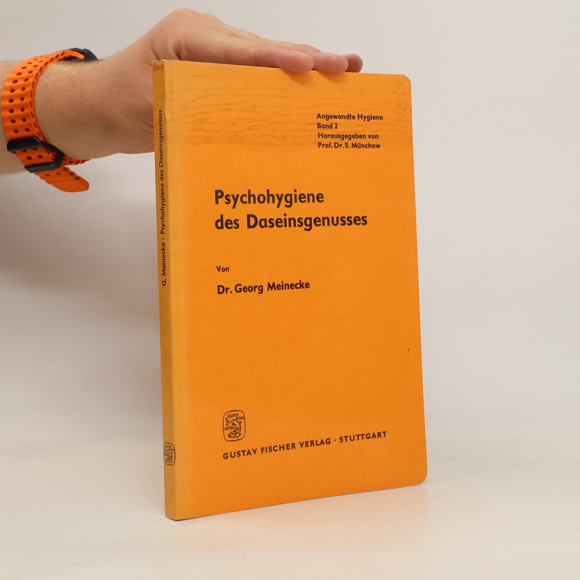 Psychohygiene des Daseinsgenusses
