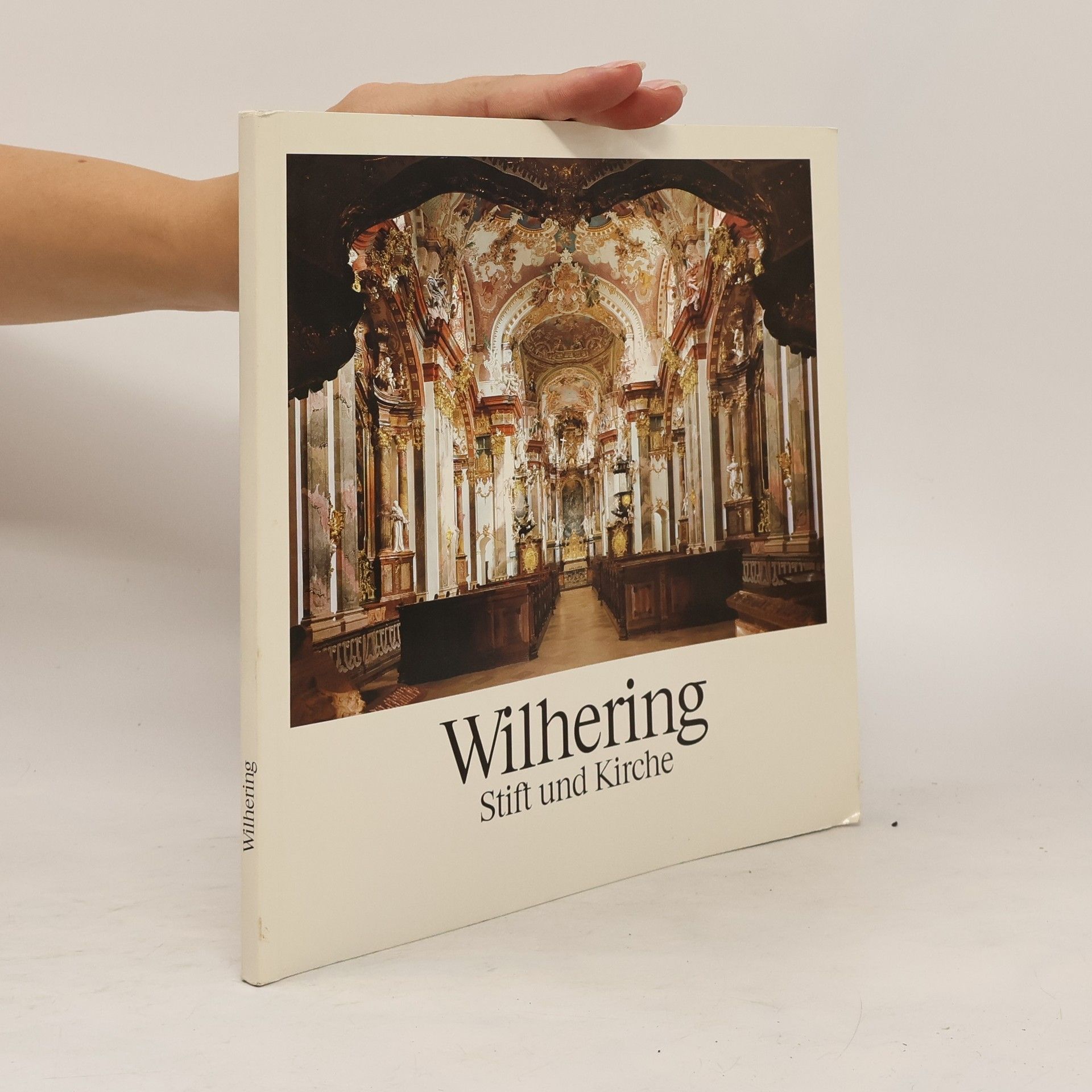Collectif d'auteurs Wilhering. Stift und Kirche