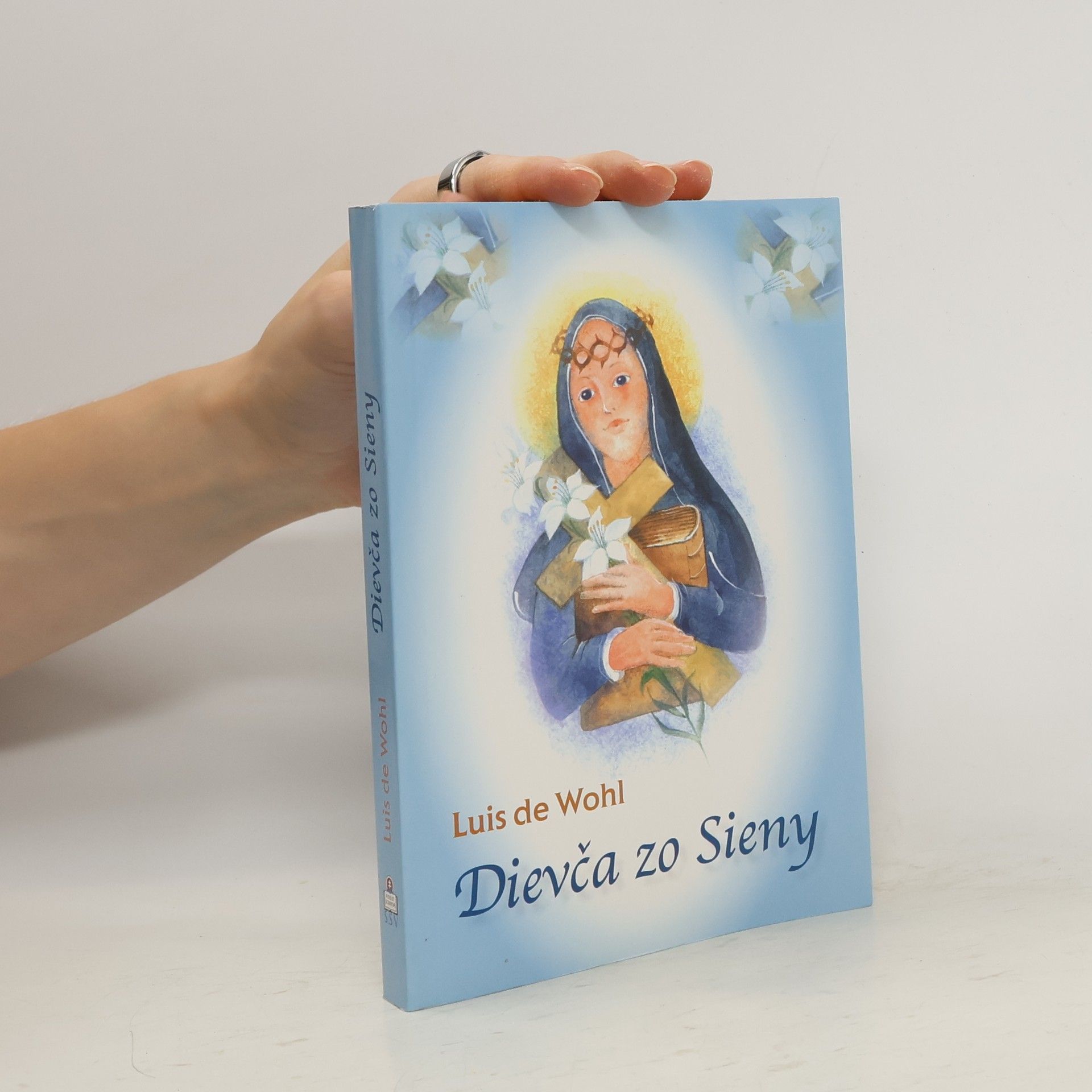 Louis de Wohl Dievča zo Sieny