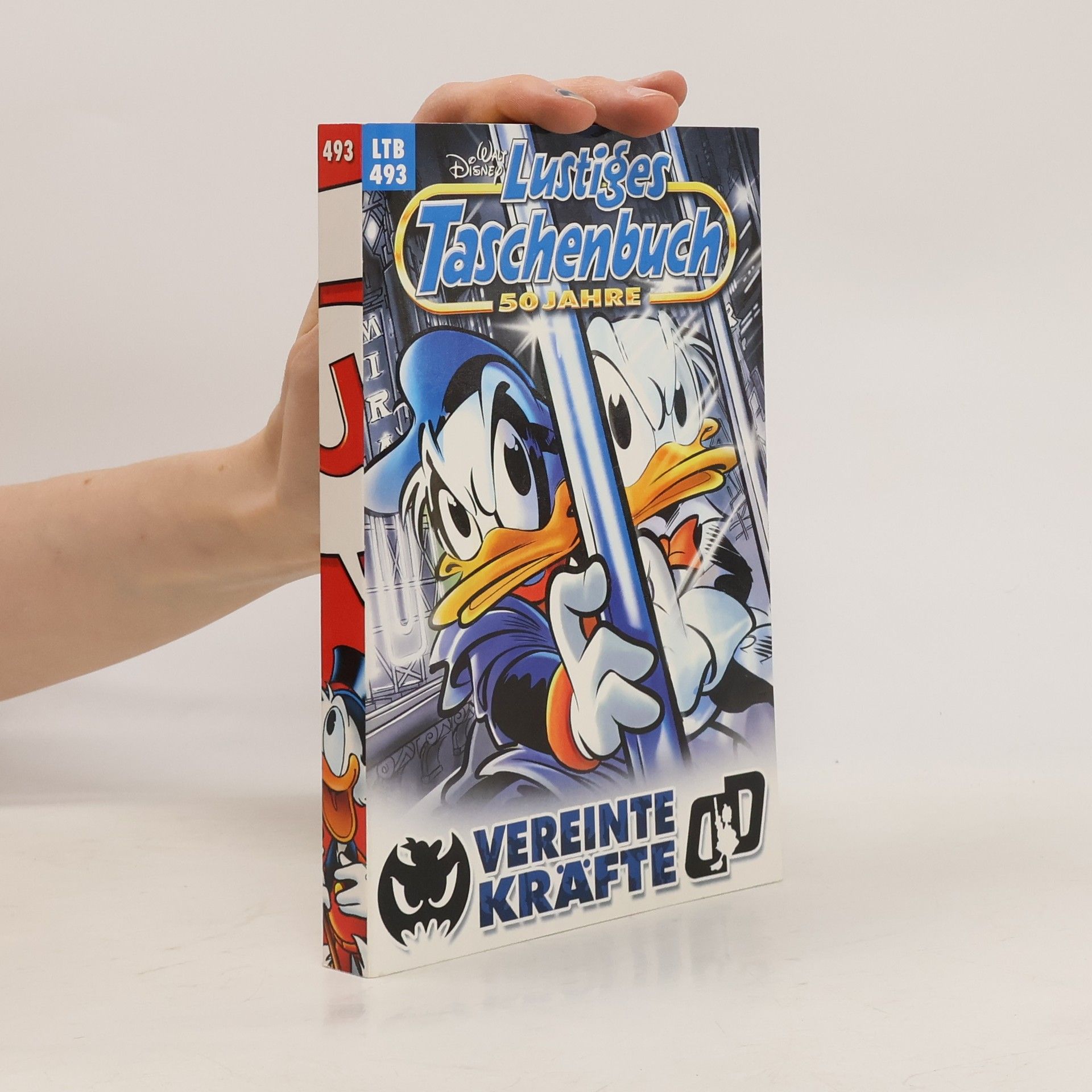 Walt Disney Lustiges taschenbuch 493. Vereinte Kräfte