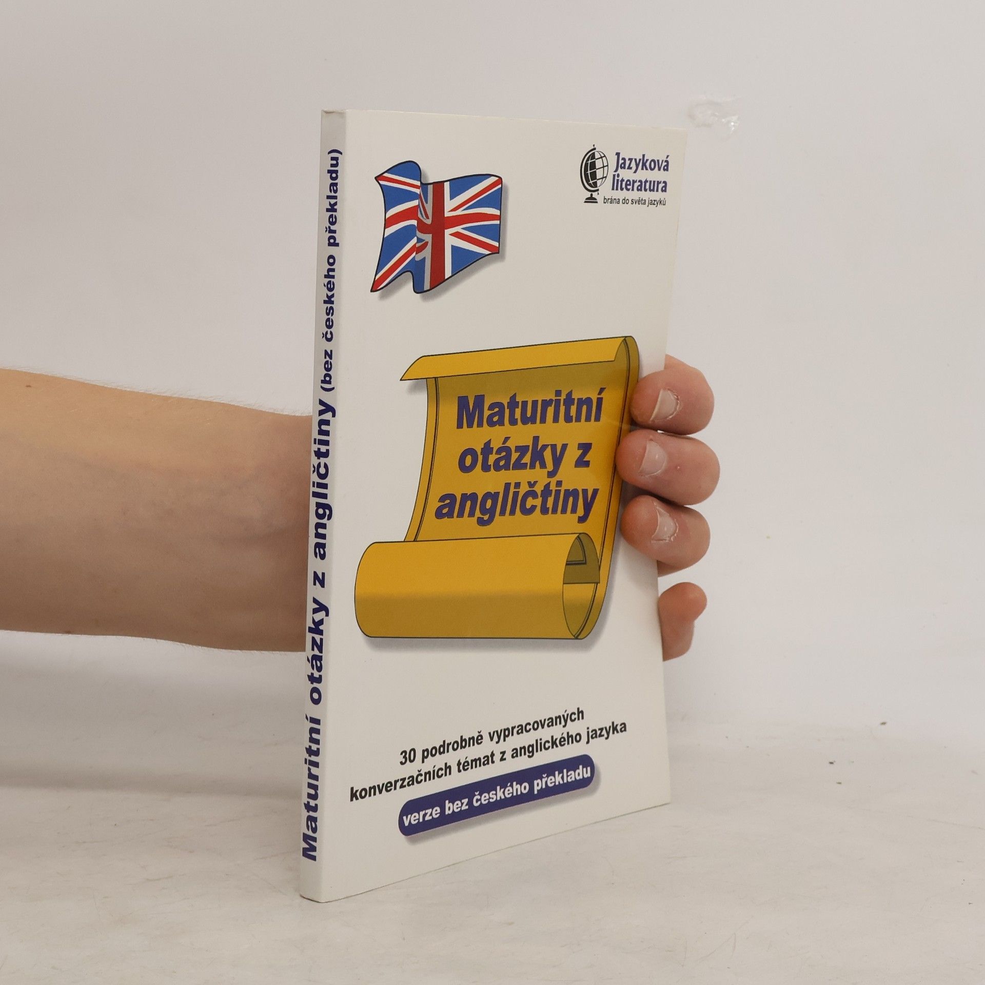 Kolektiv autorů Maturitní otázky z angličtiny