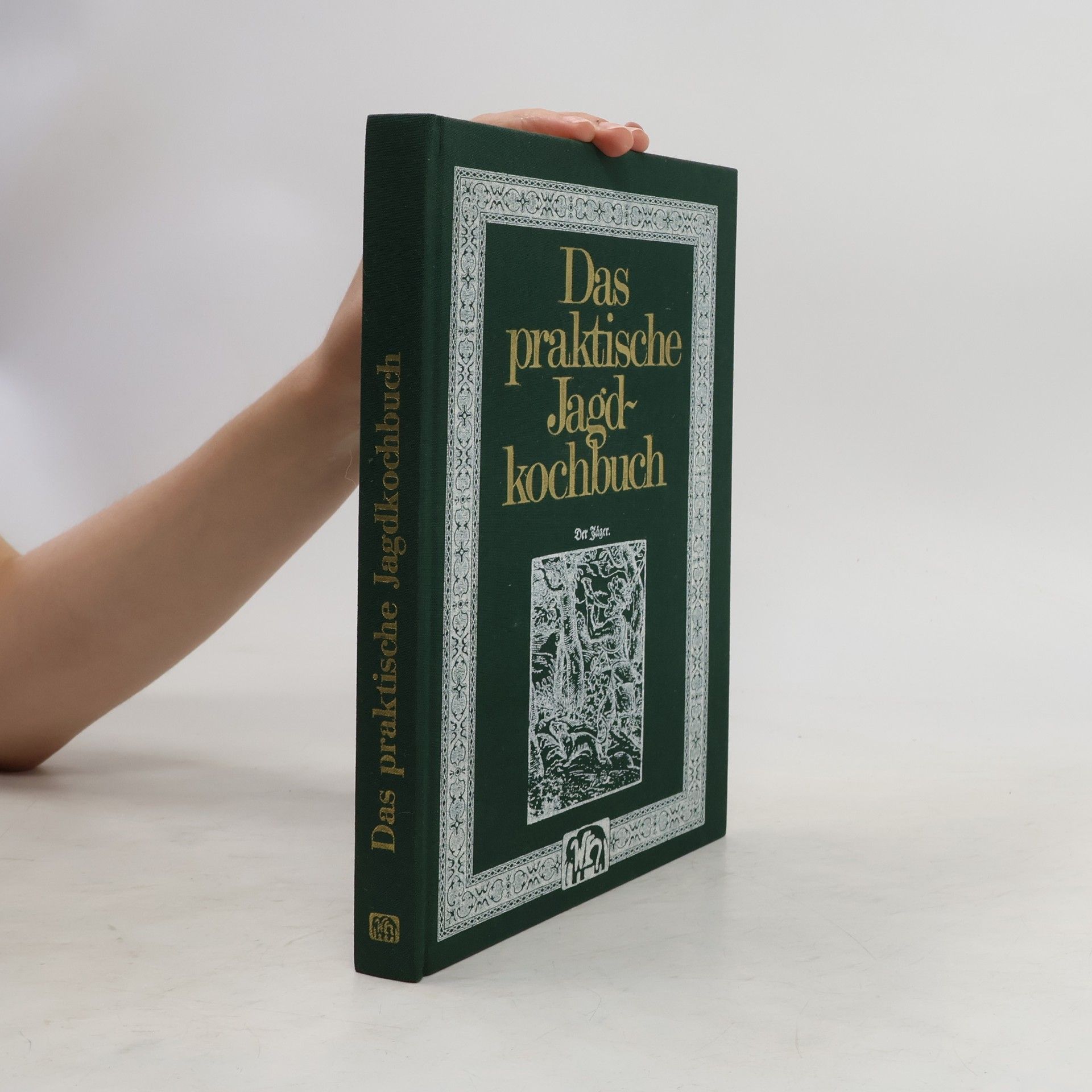 Ernst-Ulrich Schulze Das praktische Jagd-Kochbuch