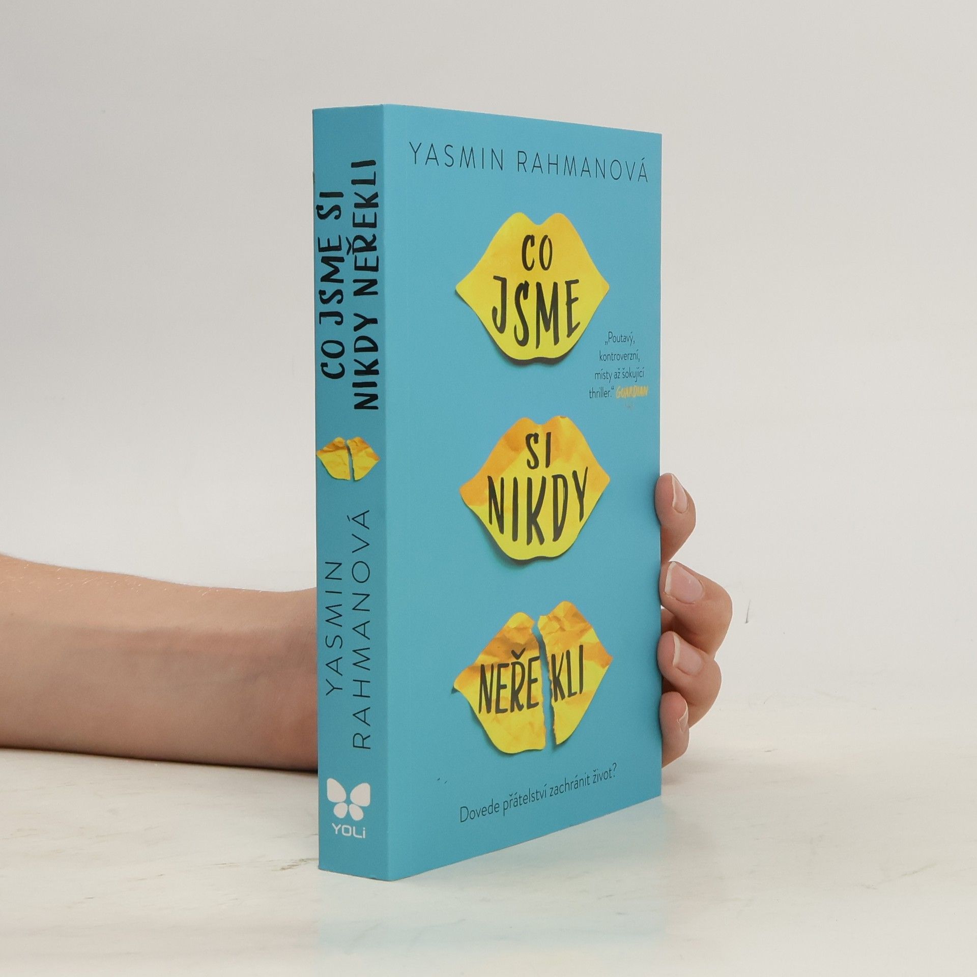 Yasmin Rahman Co jsme si nikdy neřekli