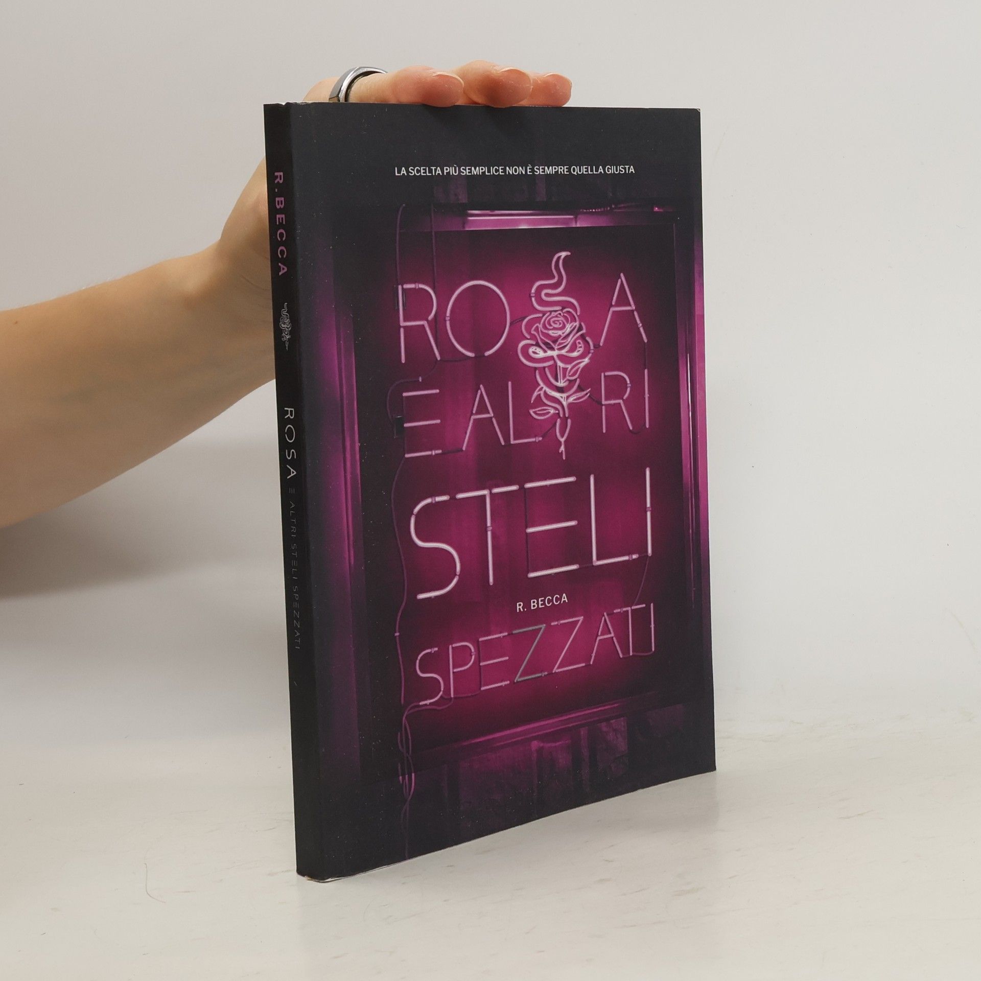 Ritchie Becca Rosa e altri steli spezzati