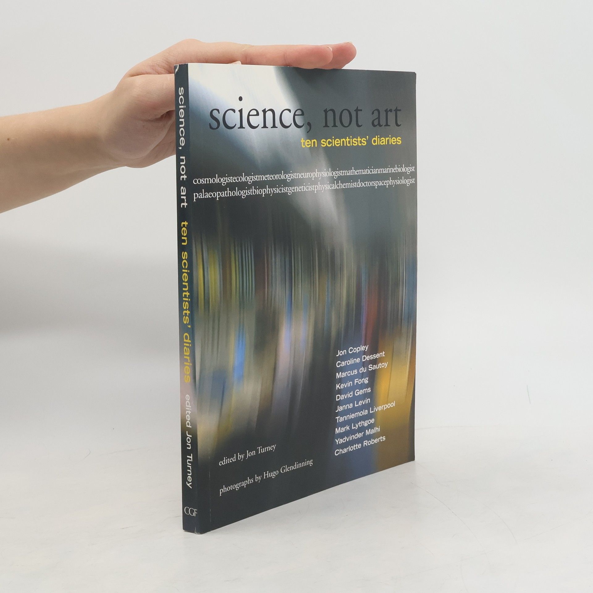 Hugo Glendinning Science, Not Art