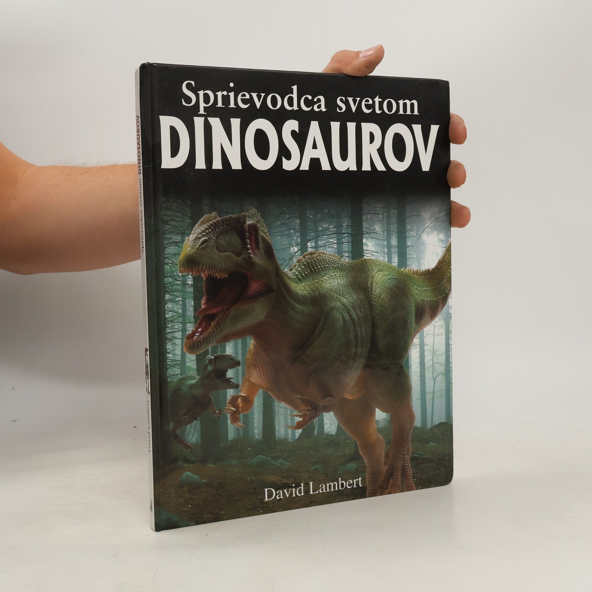 David Lambert Sprievodca svetom Dinosaurov
