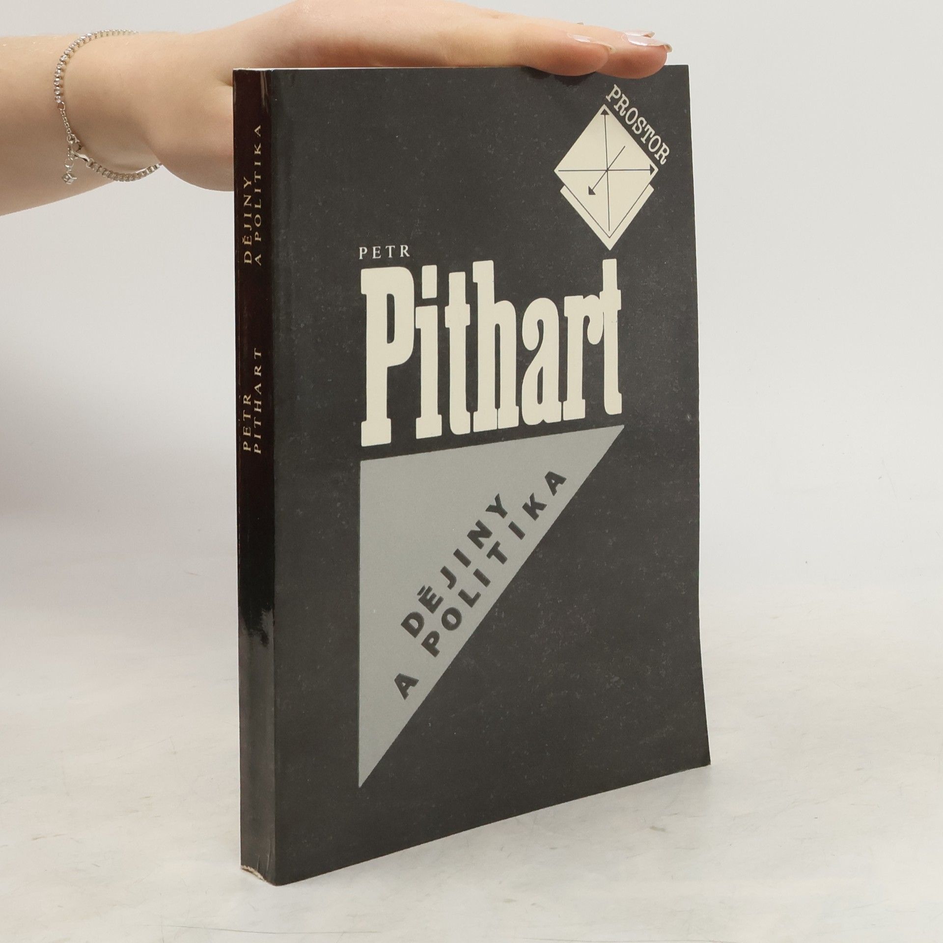 Petr Pithart Dějiny a politika. Eseje a úvahy z let 1977 - 1989