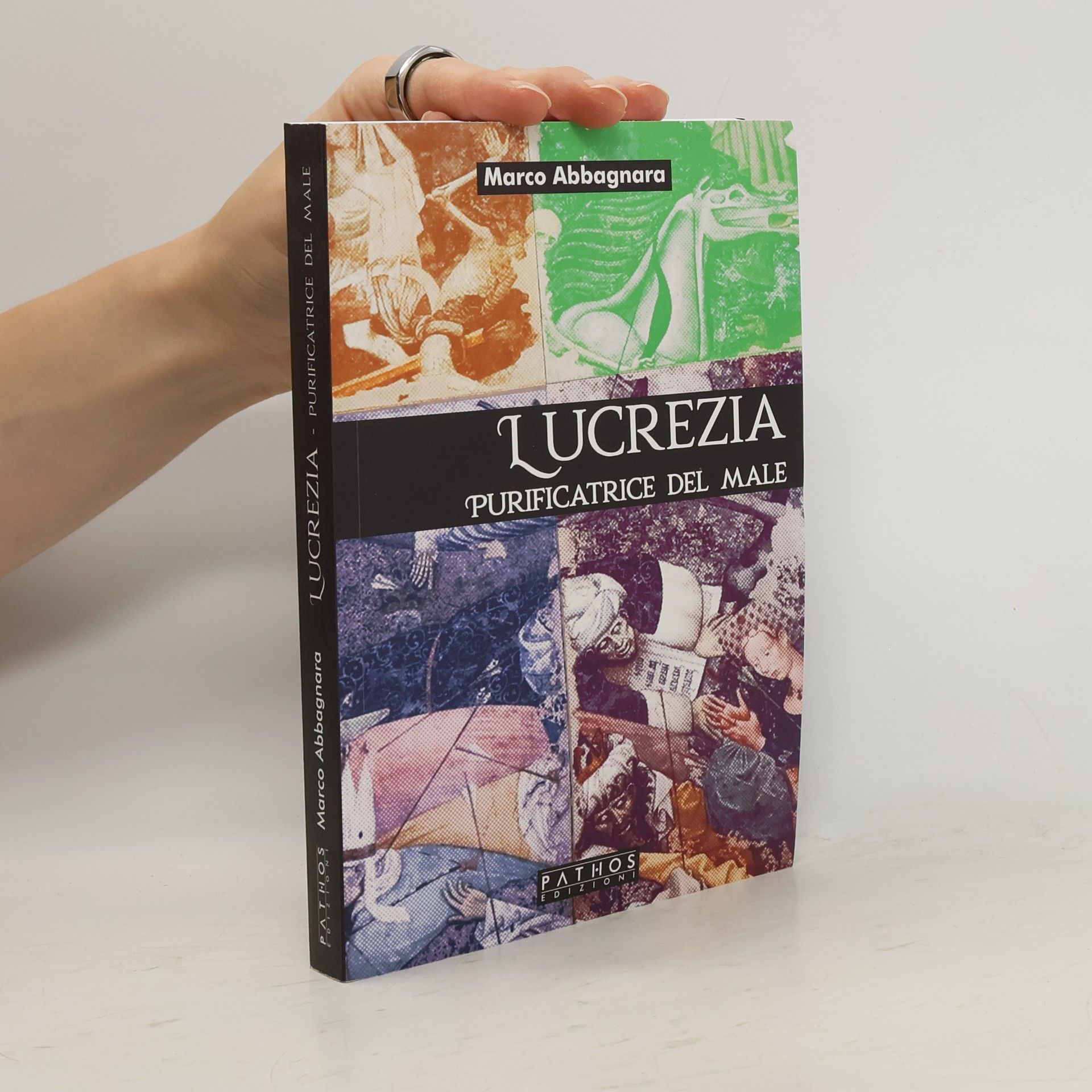 Marco Abbagnara Lucrezia. Purificatrice del male