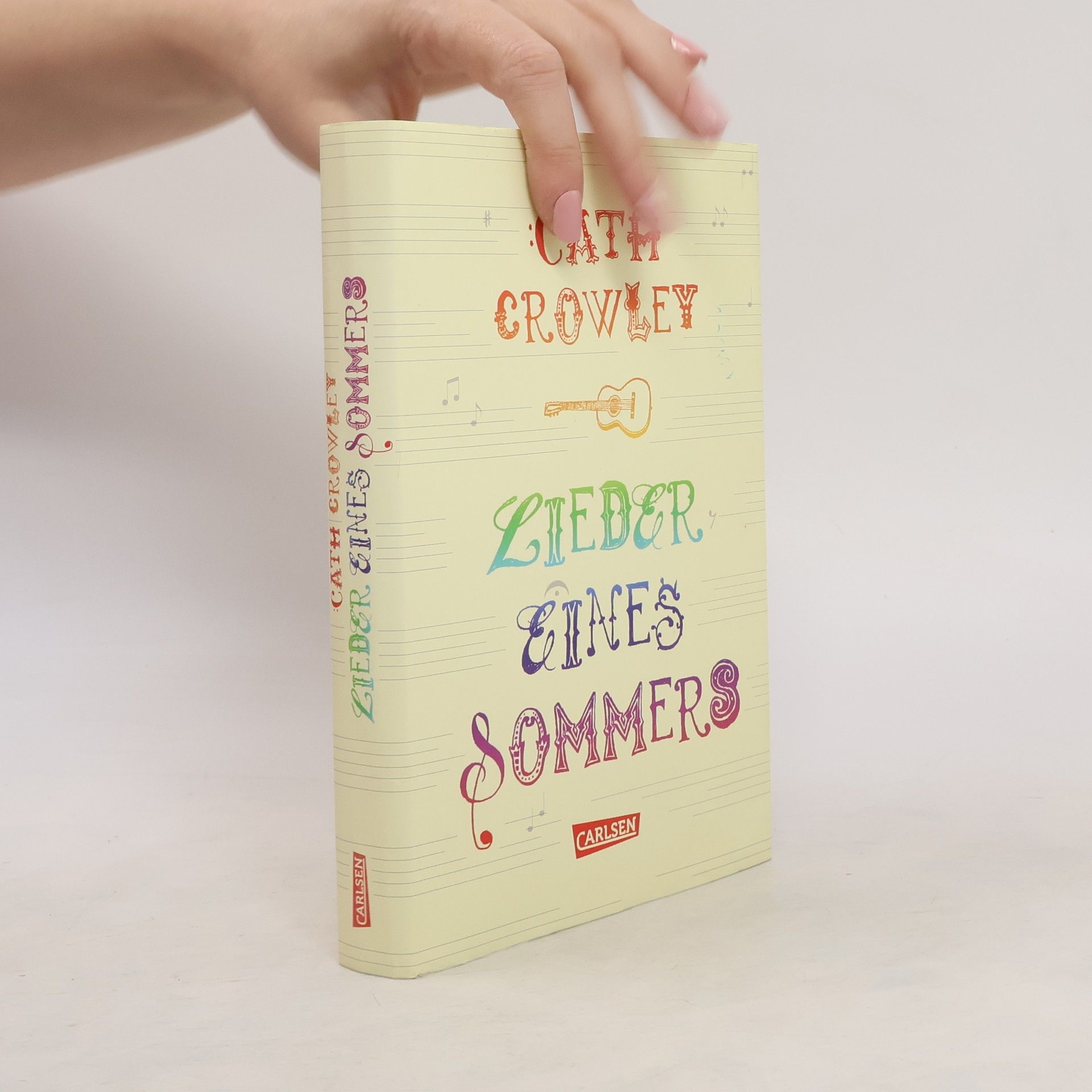 Cath Crowley Lieder eines Sommers