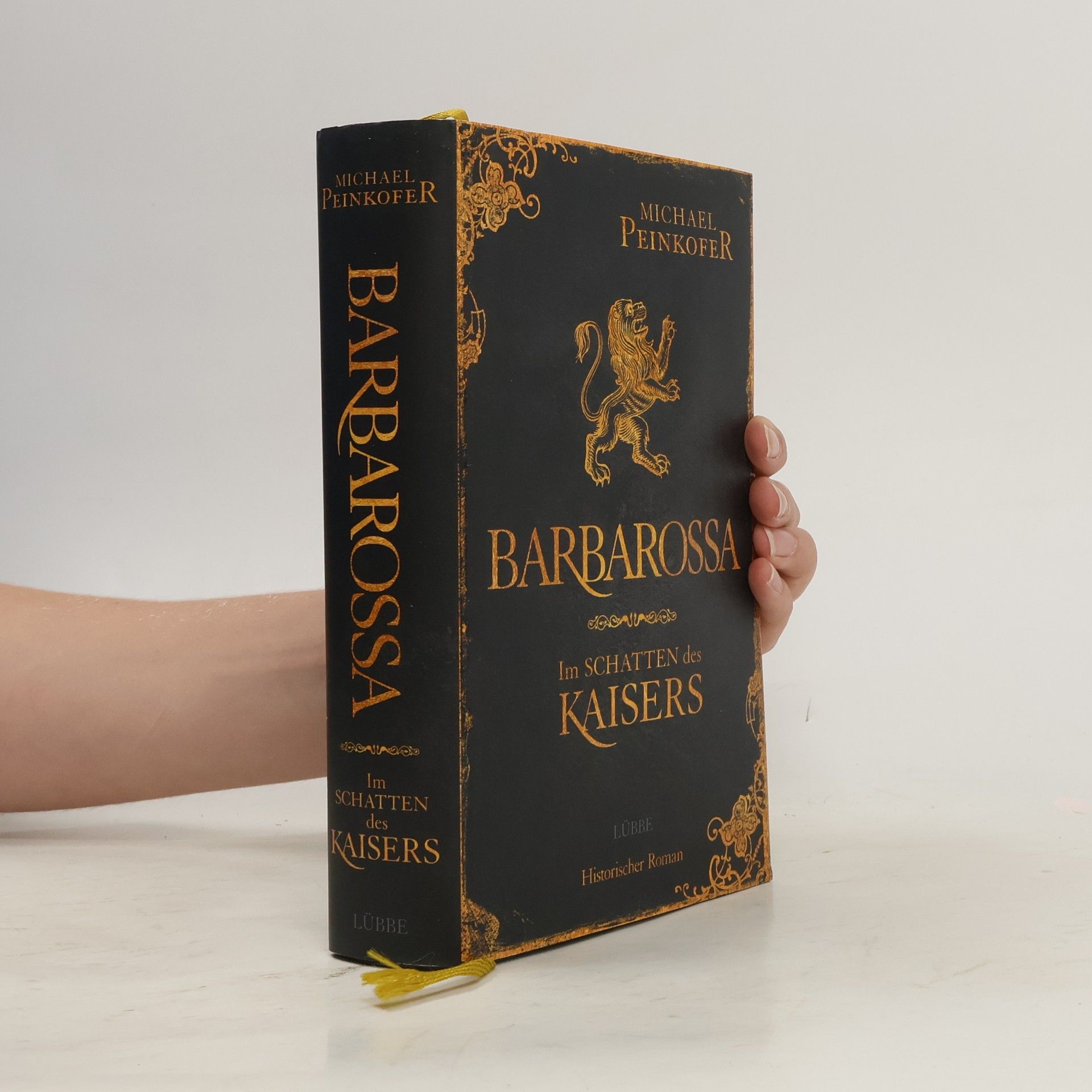 Michael Peinkofer Barbarossa - Im Schatten des Kaisers