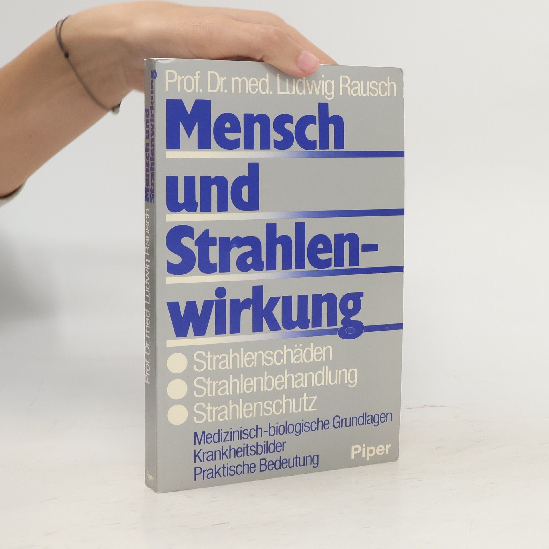 Ludwig Rausch Mensch und Strahlenwirkung