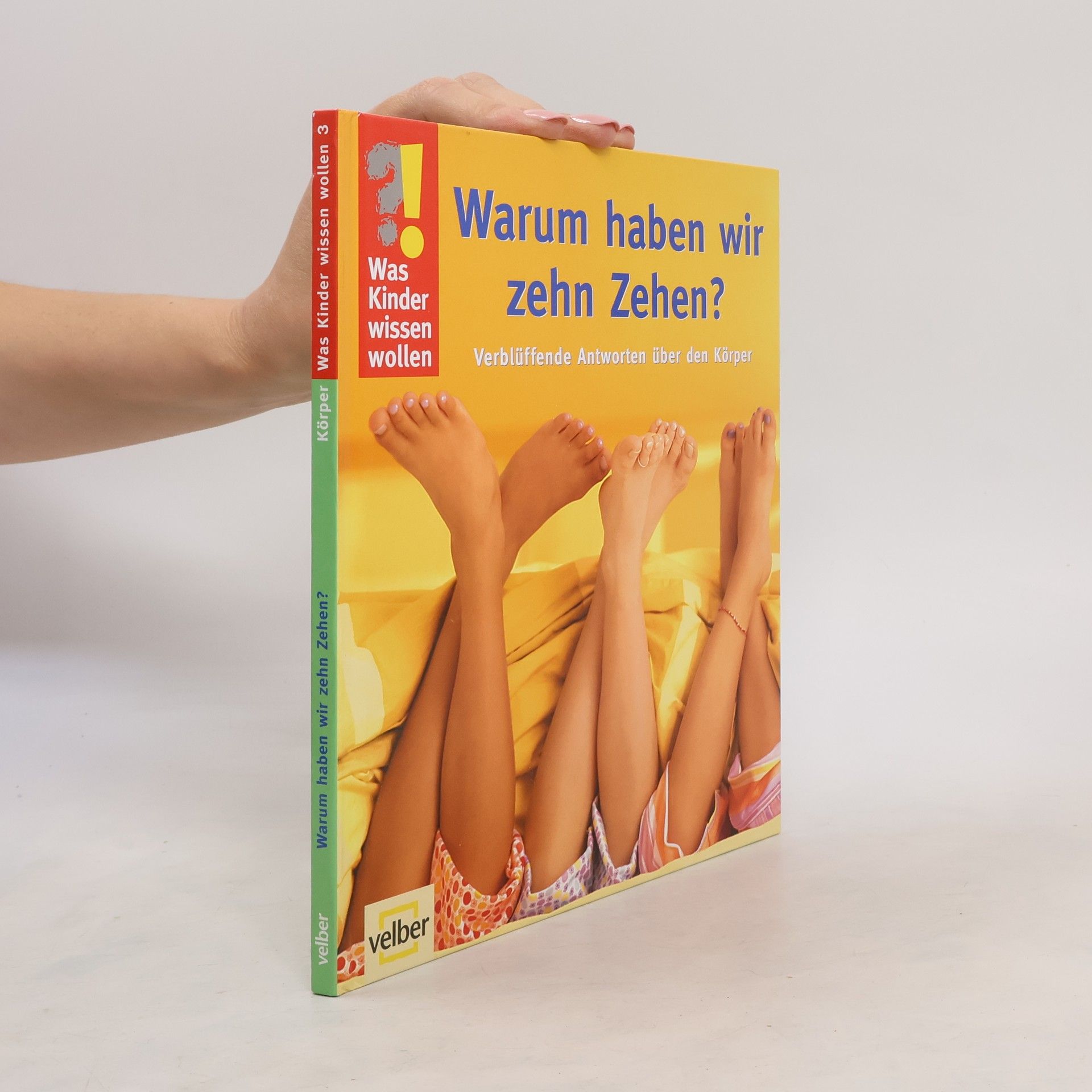 Detlef Kersten Warum haben wir zehn Zehen?