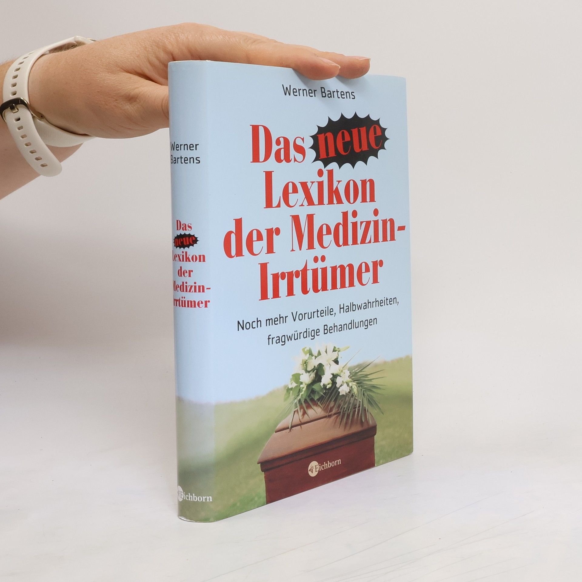 Werner Bartens Das neue Lexikon der Medizin-Irrtümer