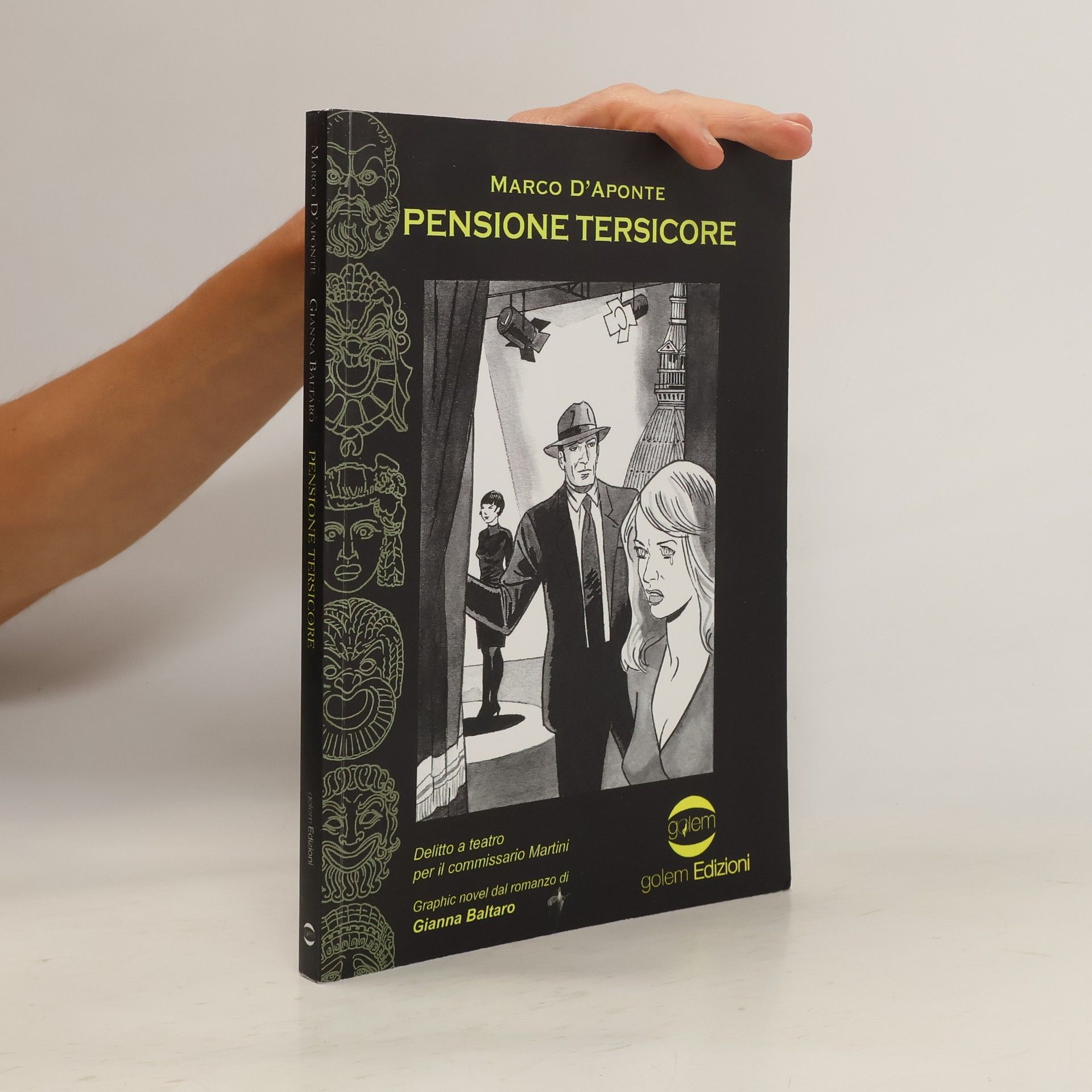 Gianna Baltaro Pensione Tersicore. Delitto a teatro per il commissario Martini