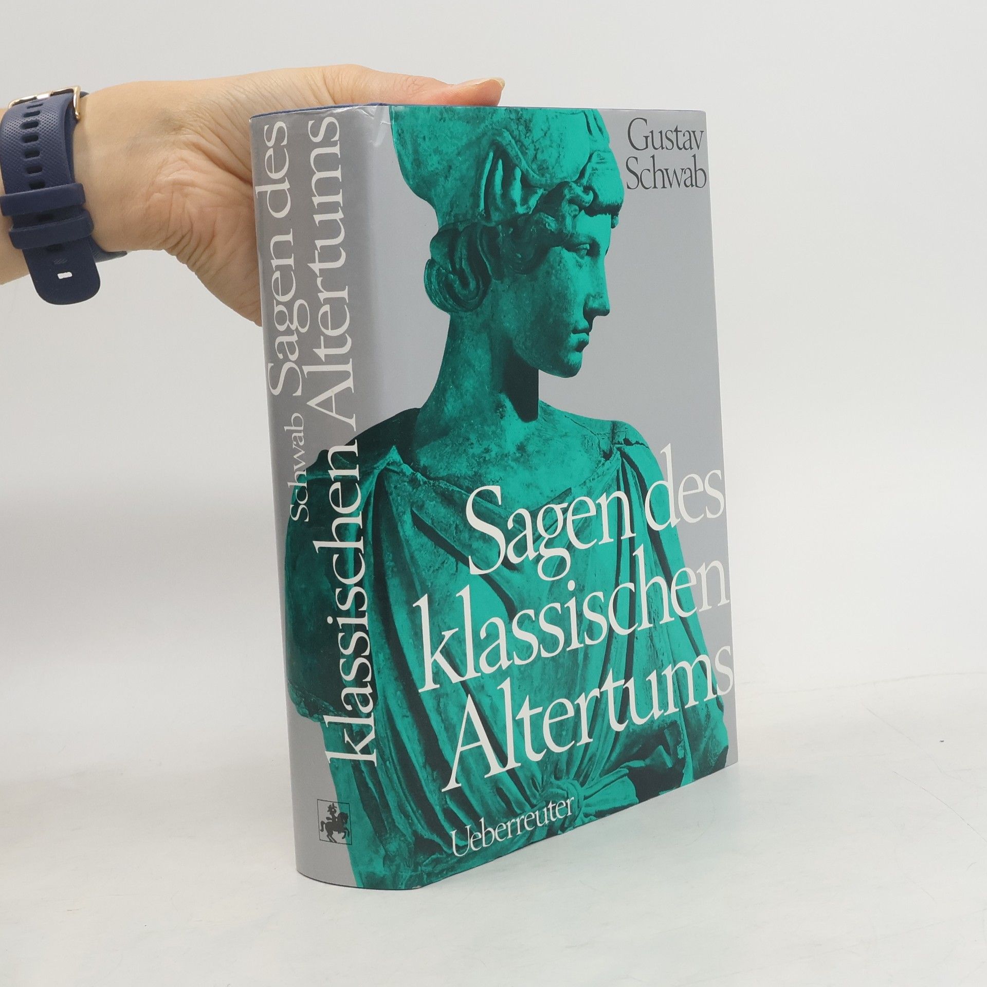 Gustav Schwab Sagen des klassischen Altertums