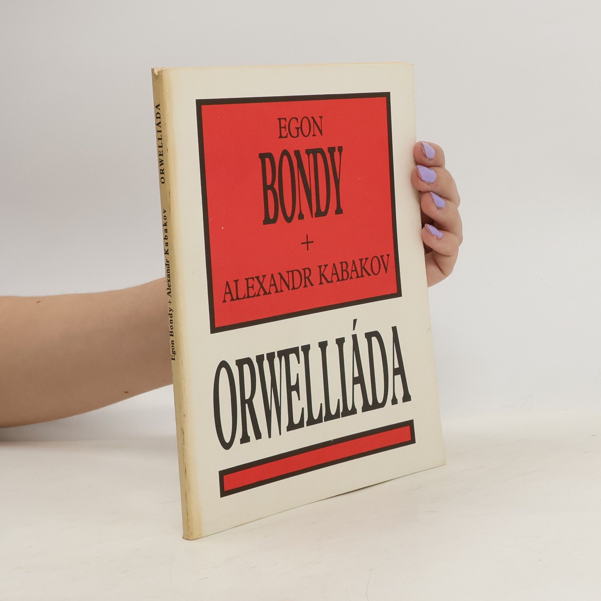 Egon Bondy Orwelliáda