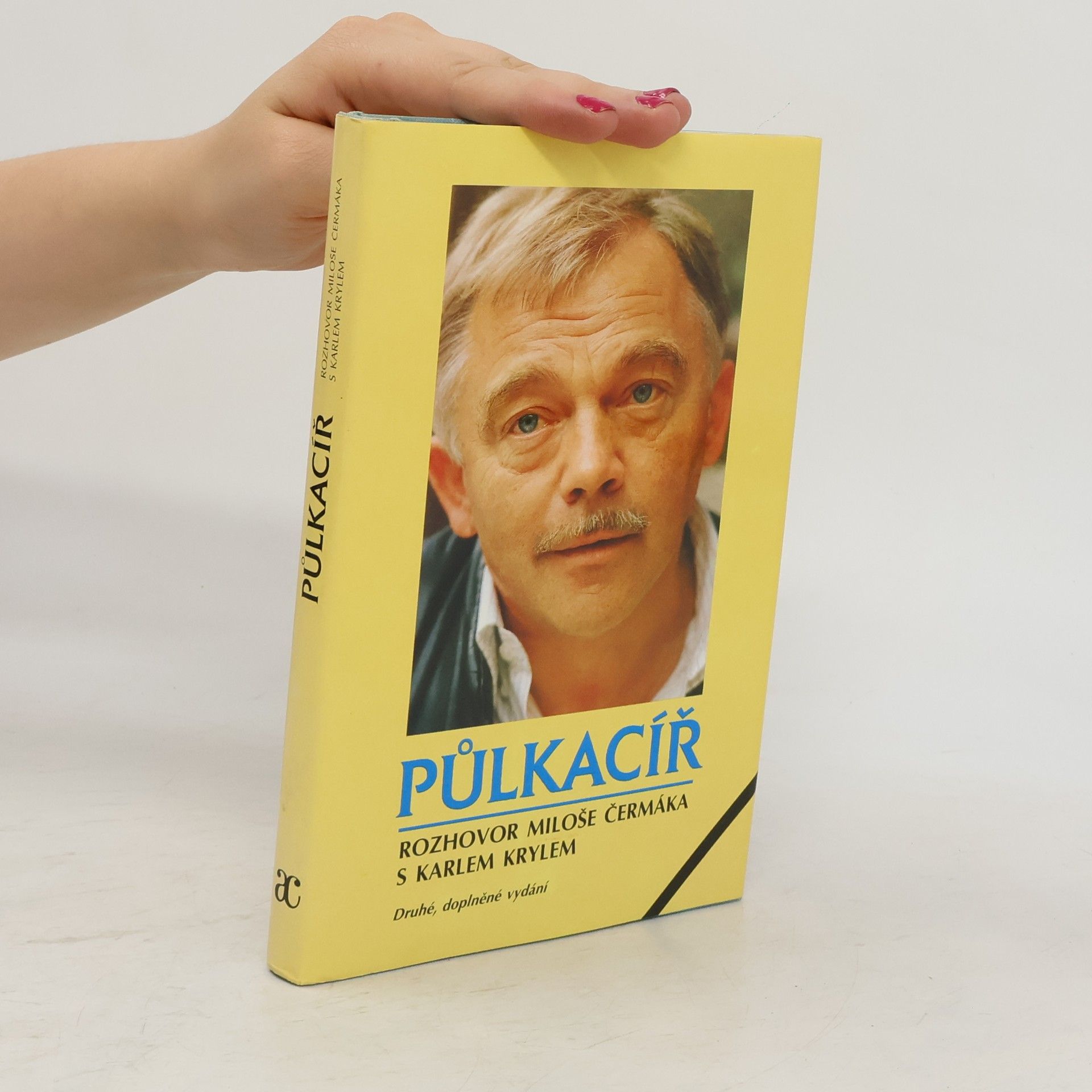 Půlkacíř. Rozhovor Miloše Čermáka s Karlem Krylem (2. vydání - doplněné)