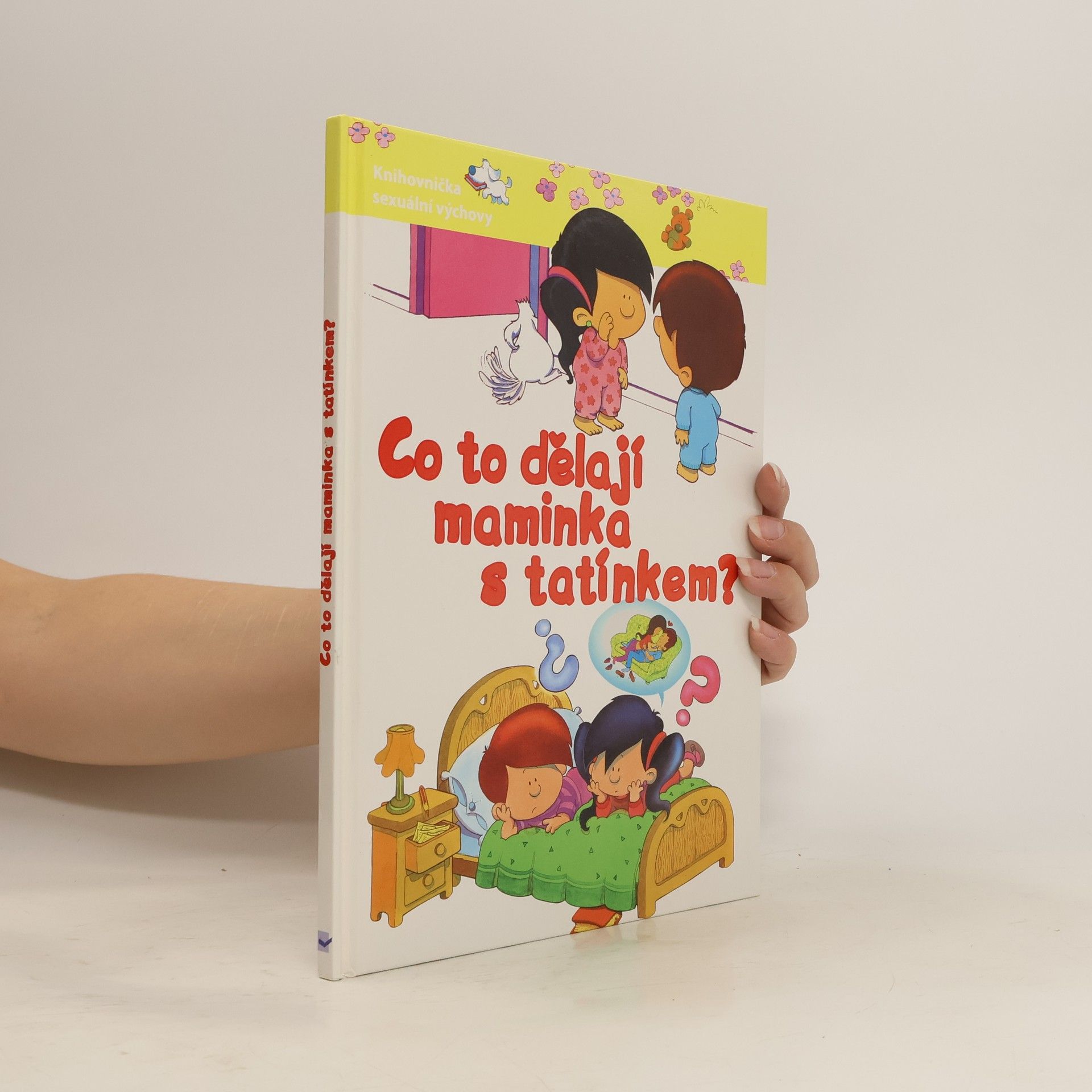 Co to dělají maminka s tatínkem?