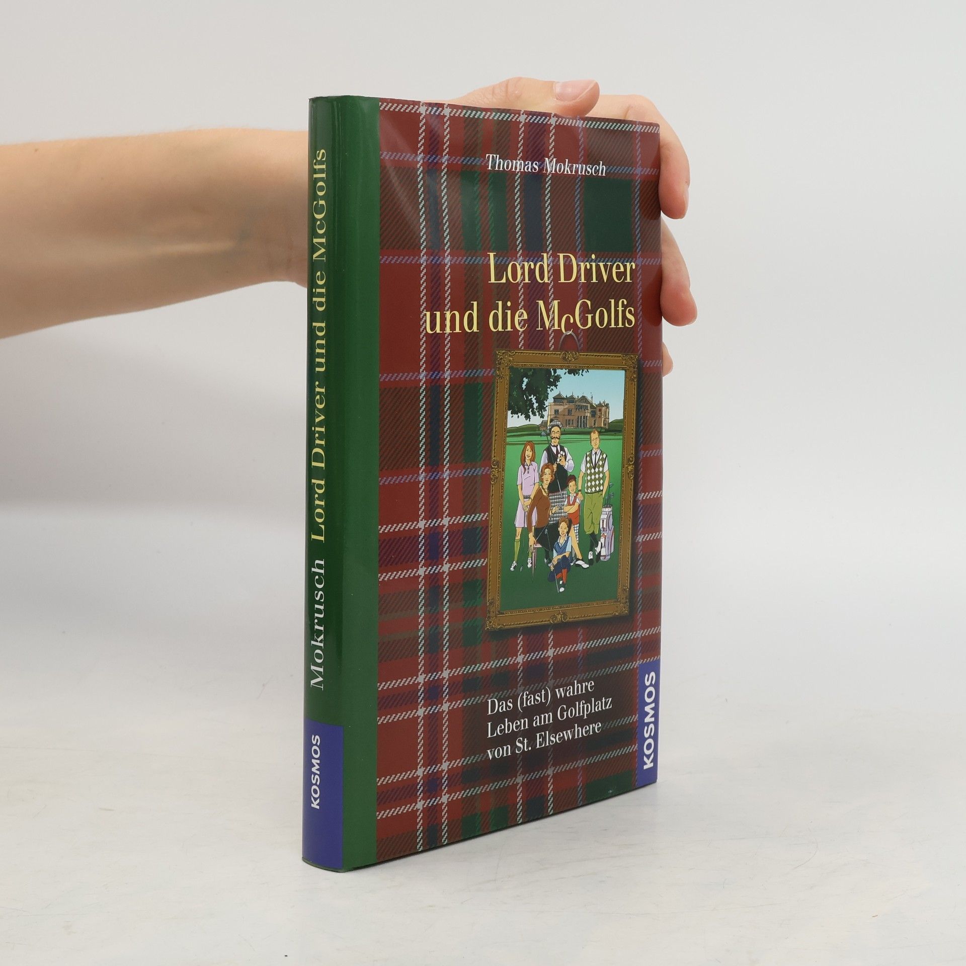 Thomas Mokrusch Lord Driver und die McGolfs
