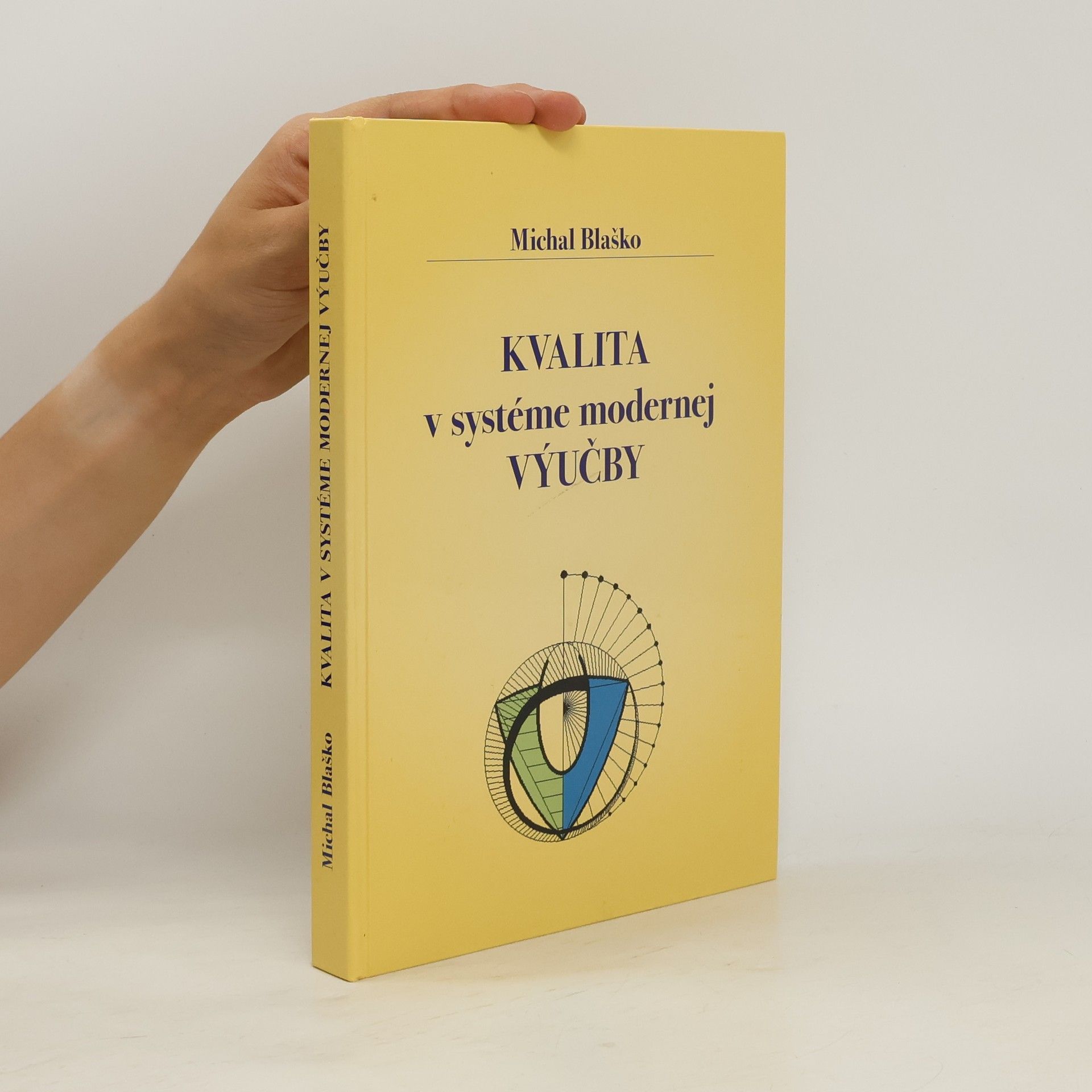 Michal Blaško Kvalita v systéme modernej výučby