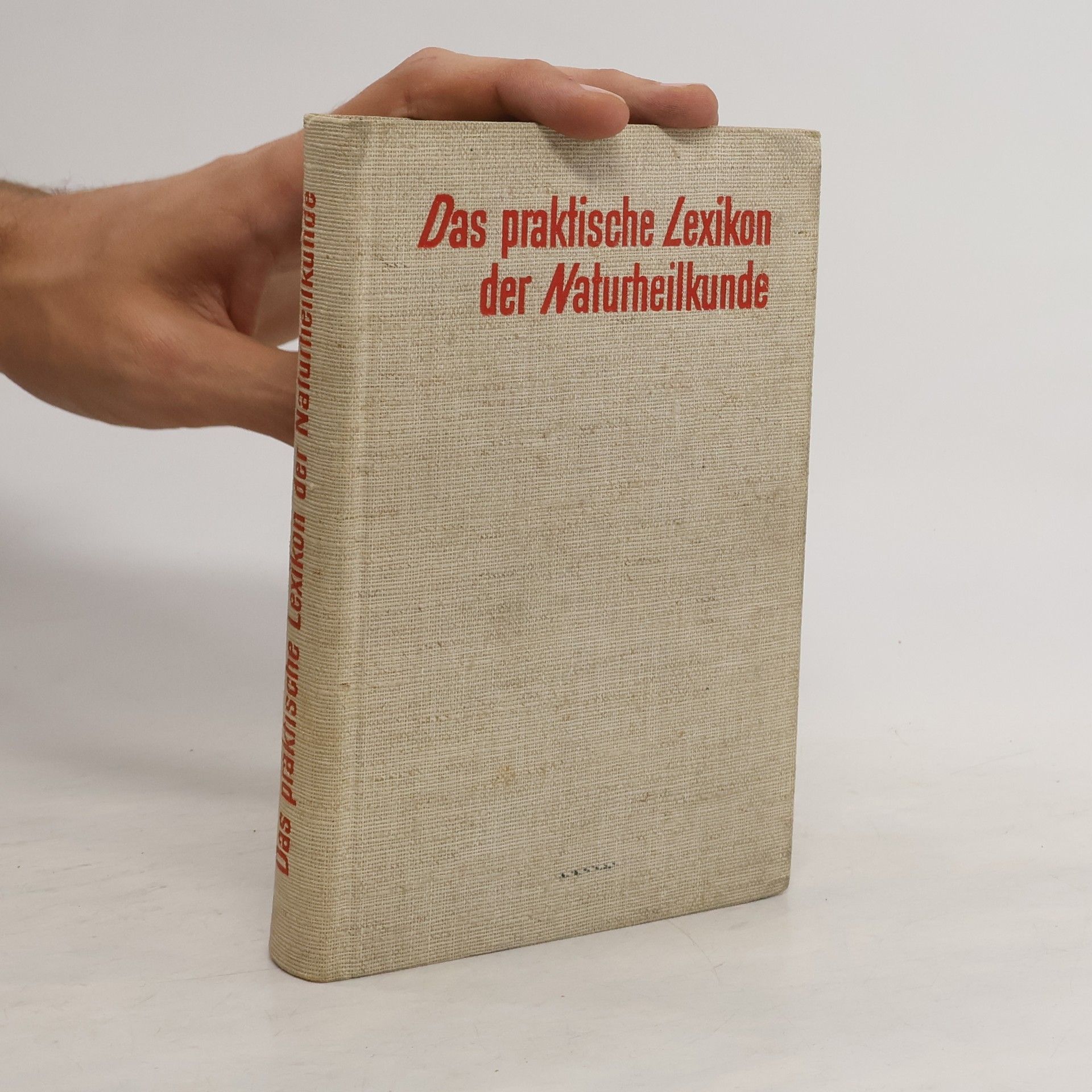 Collectif d'auteurs Das praktische Lexikon der Naturheilkunde