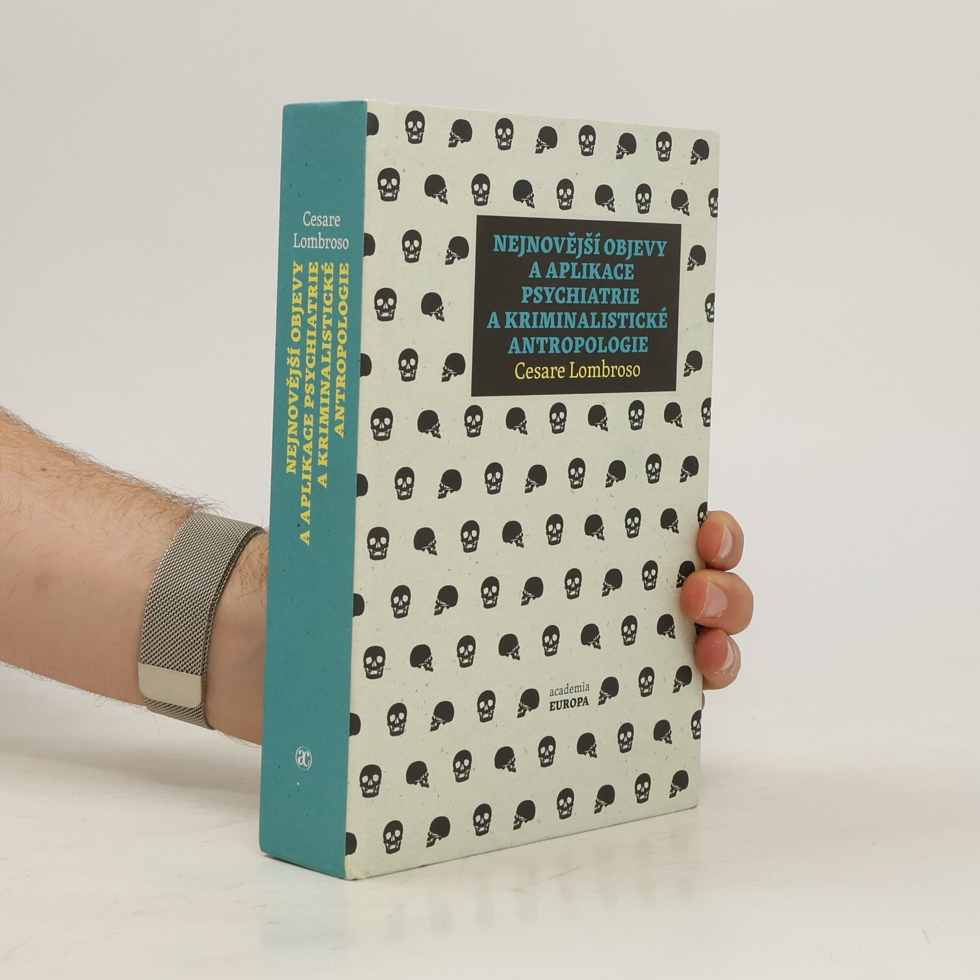 Nejnovější objevy a aplikace psychiatrie a kriminalistické antropologie