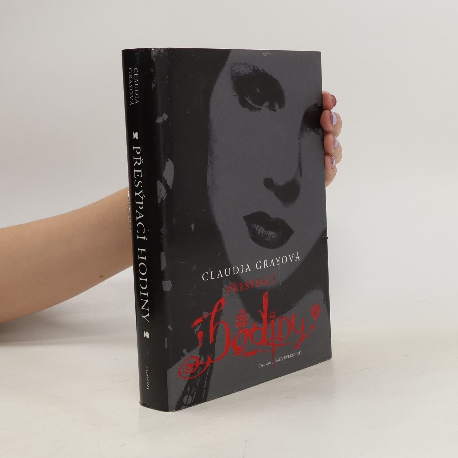 Claudia Gray Přesýpací hodiny. Evernight. 3. díl