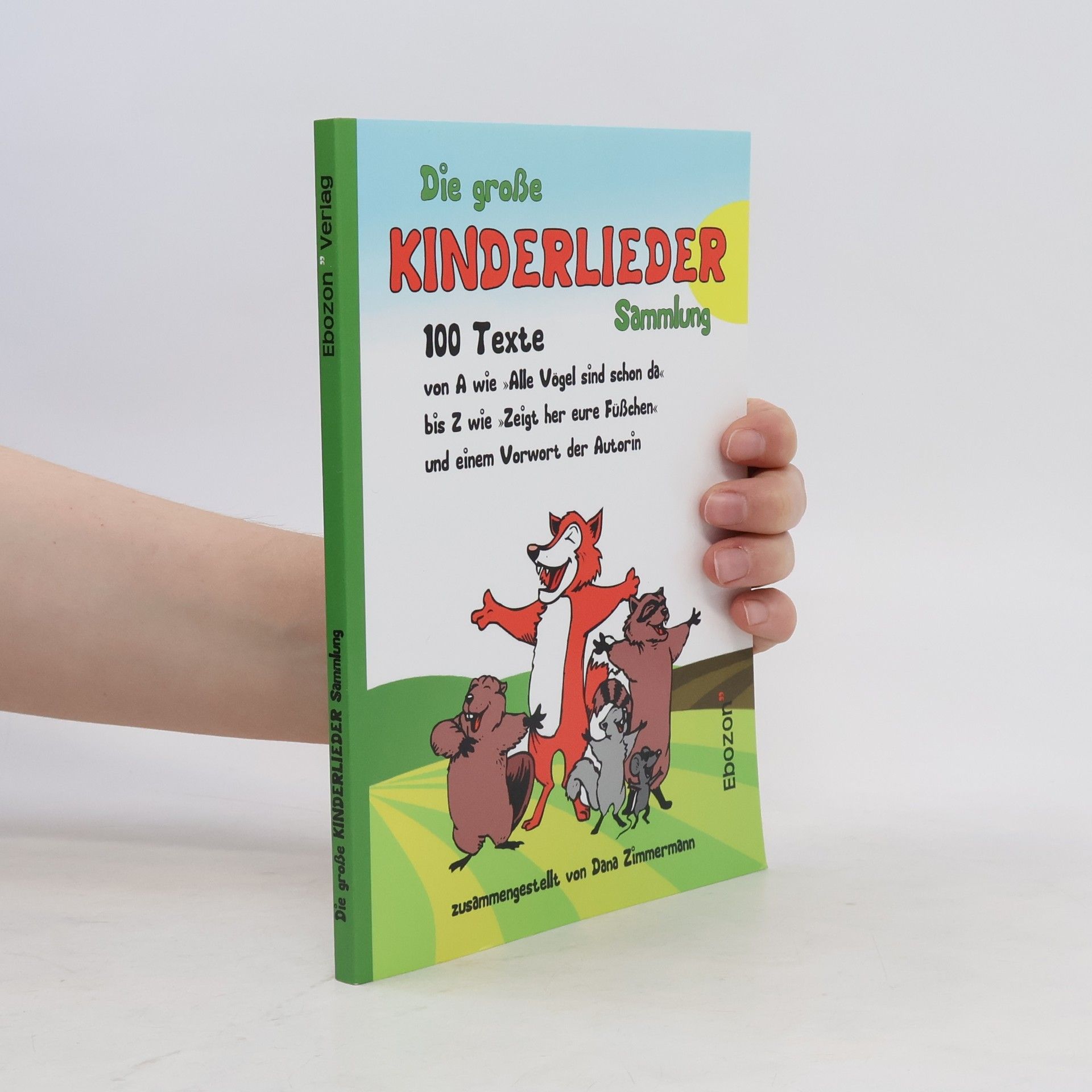 Dana Zimmermann Die große Kinderlieder Sammlung