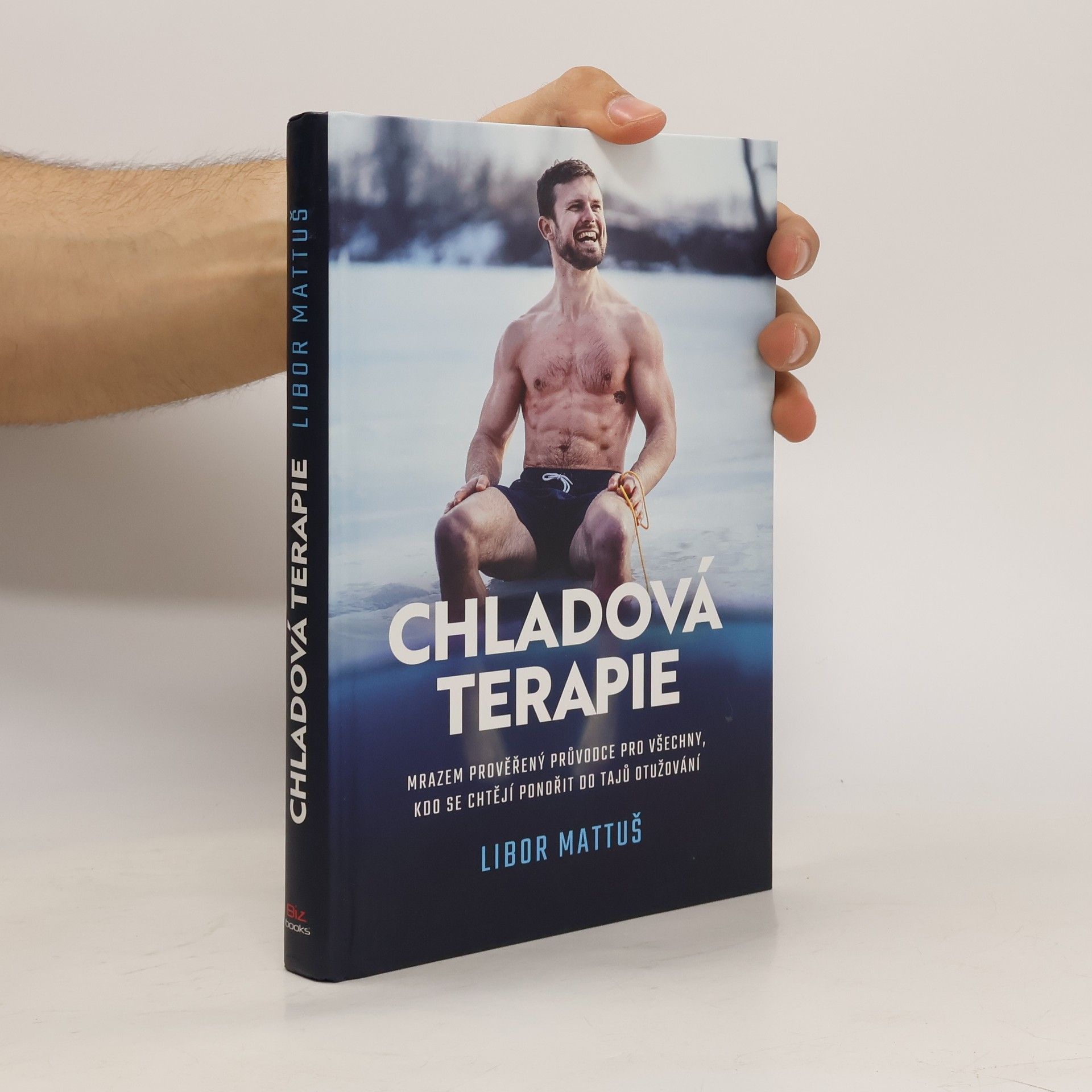 Libor Mattuš Chladová terapie. Kompletní průvodce otužováním