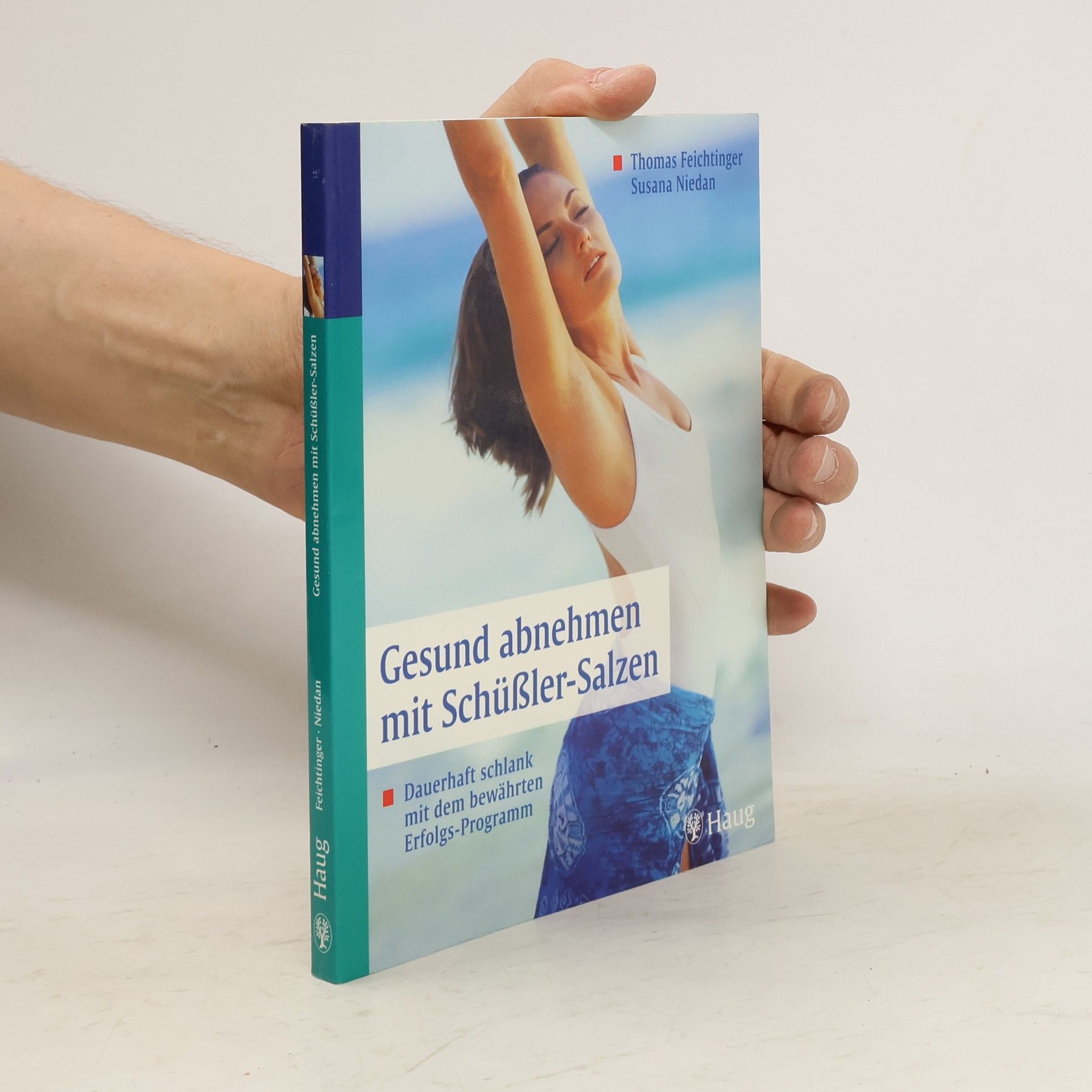 Thomas Feichtinger Gesund abnehmen mit Schüßler-Salzen