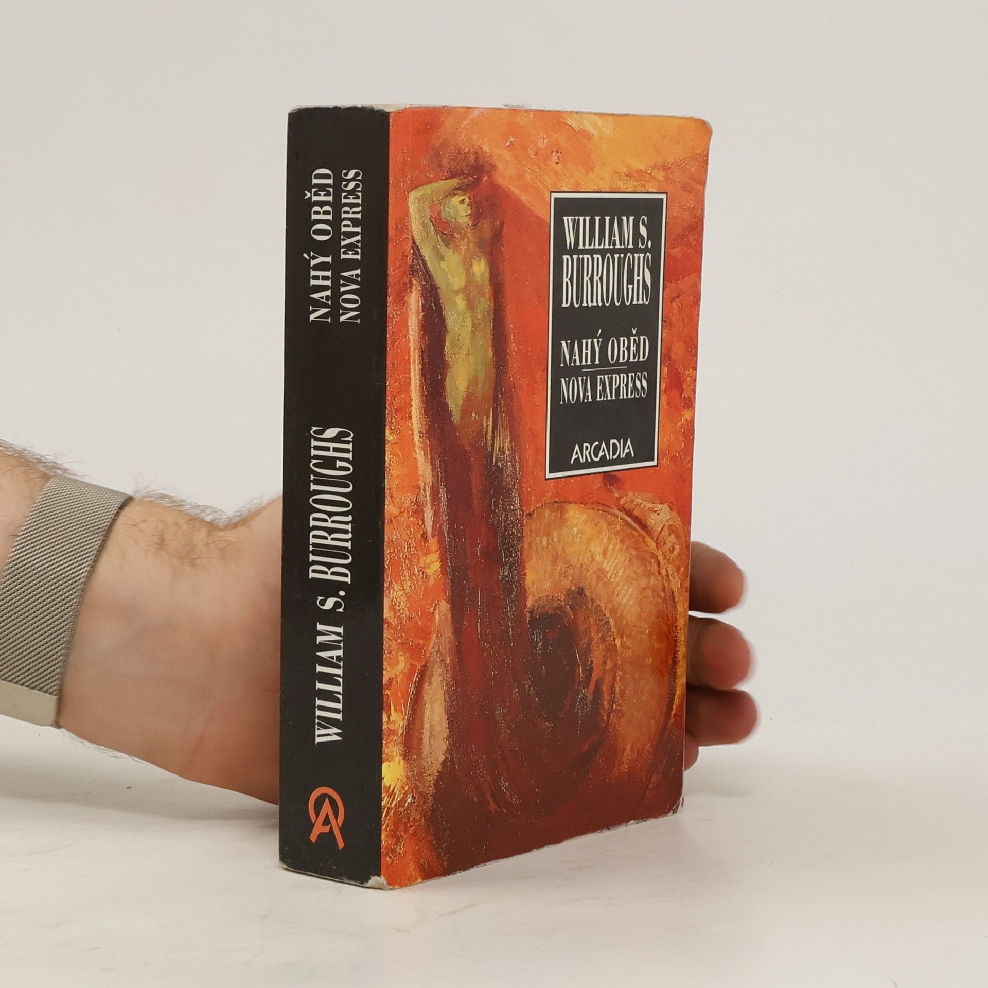 William Seward Burroughs Nahý oběd ; Nova Express