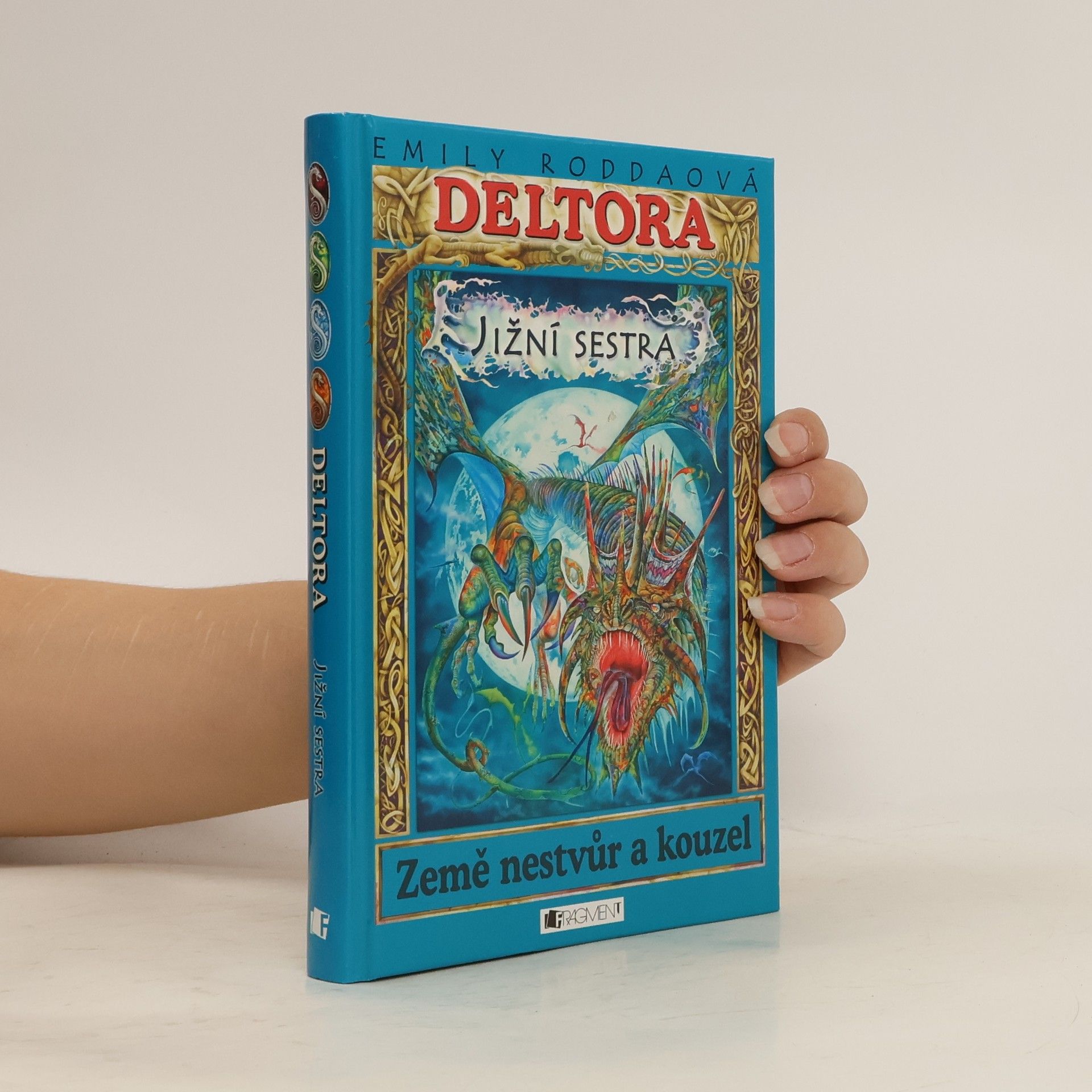 Jennifer Rowe Jižní sestra. Deltora.