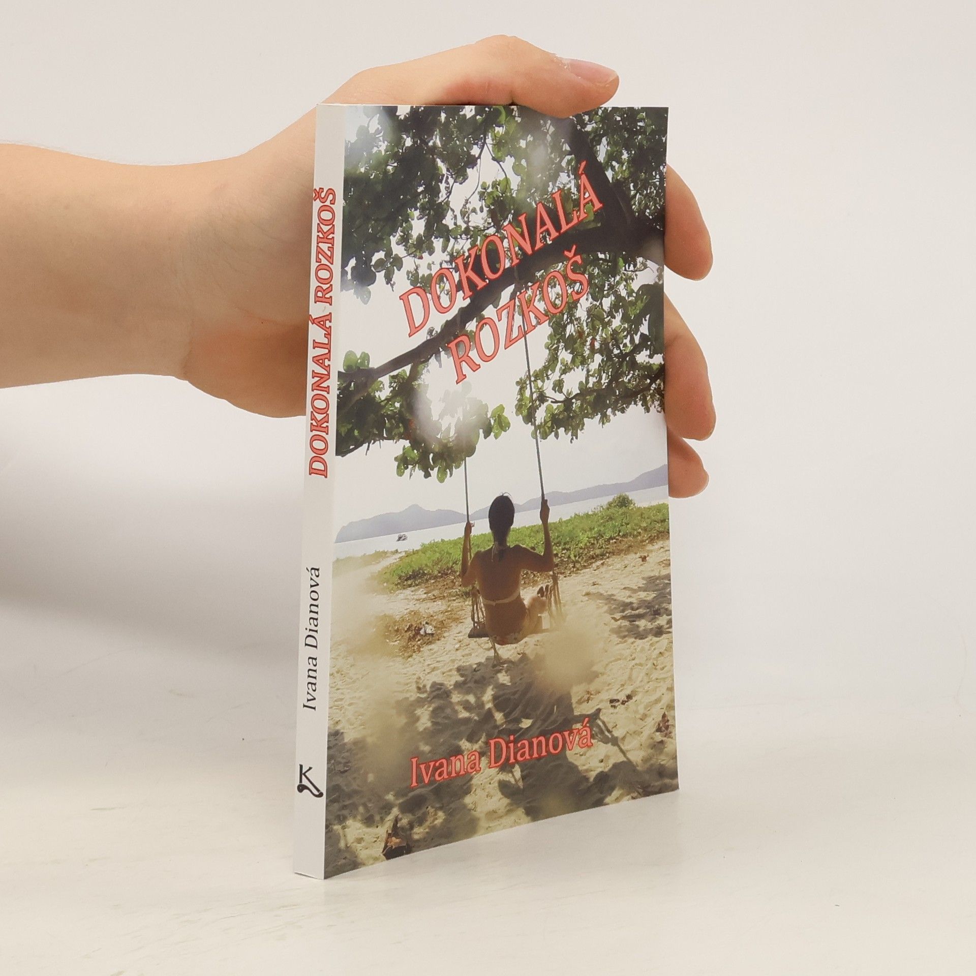 Ivana Dianová Dokonalá rozkoš