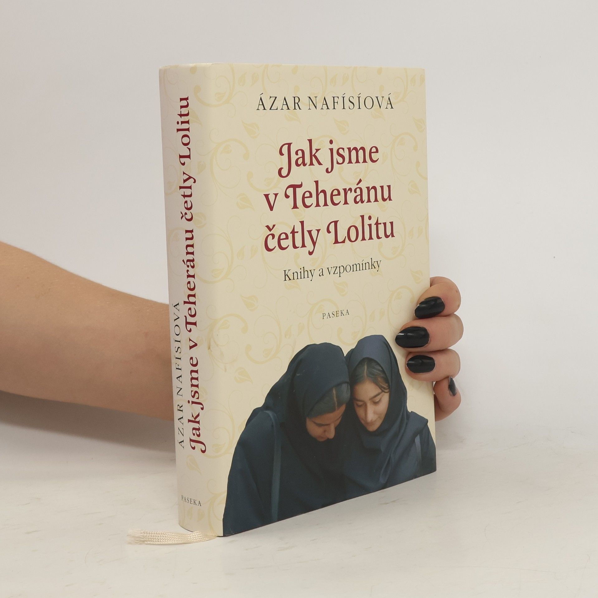 Azar Nafisi Jak jsme v Teheránu četly Lolitu