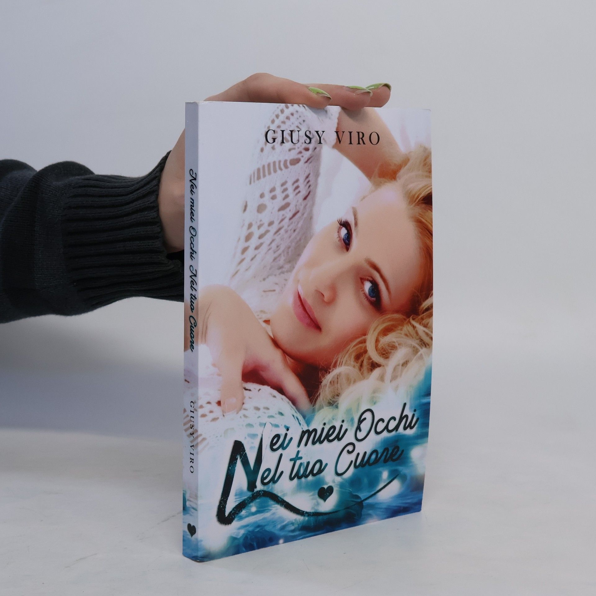 Giusy Viro Nei miei occhi nel tuo cuore
