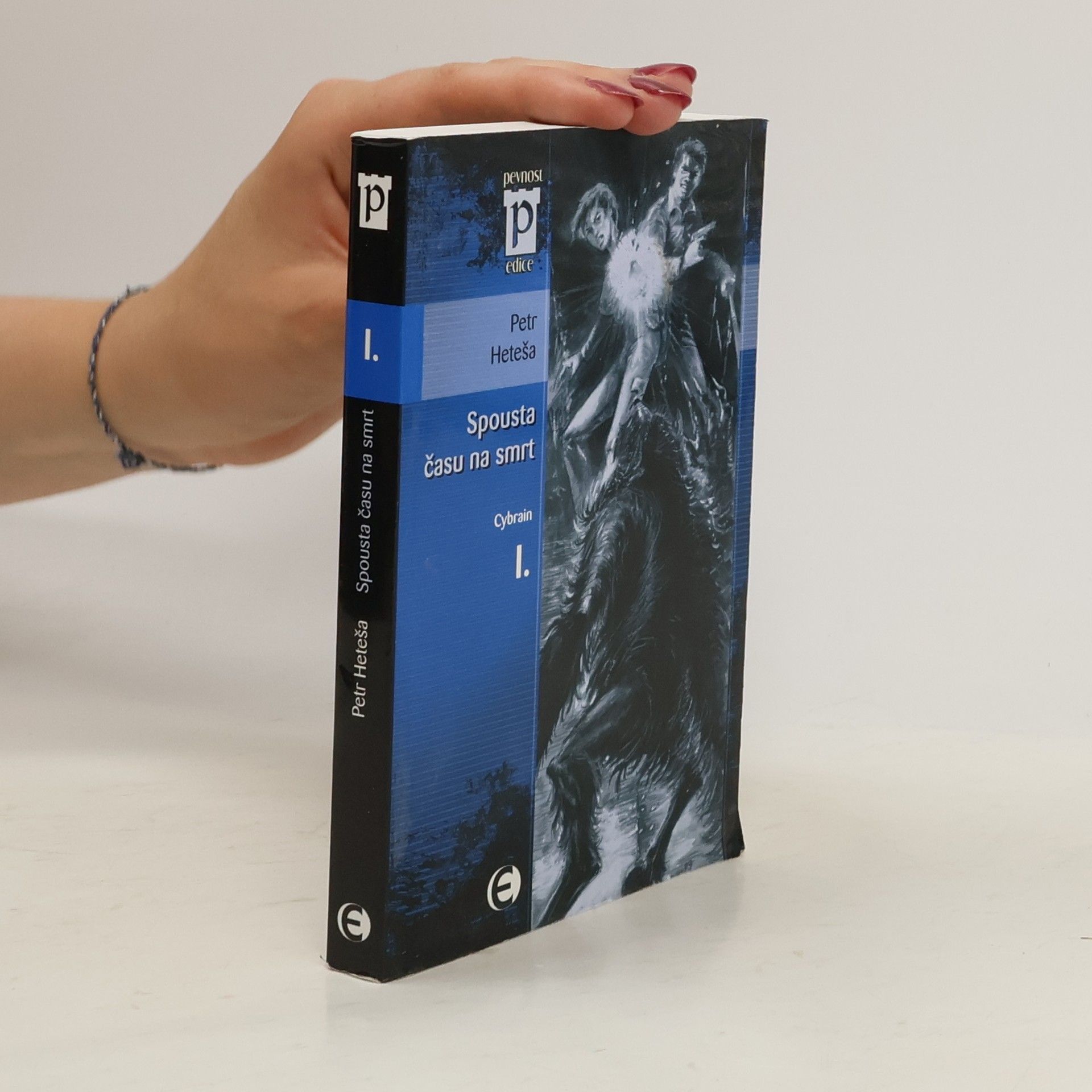Petr Heteša Spousta času na smrt. Cybrain 1