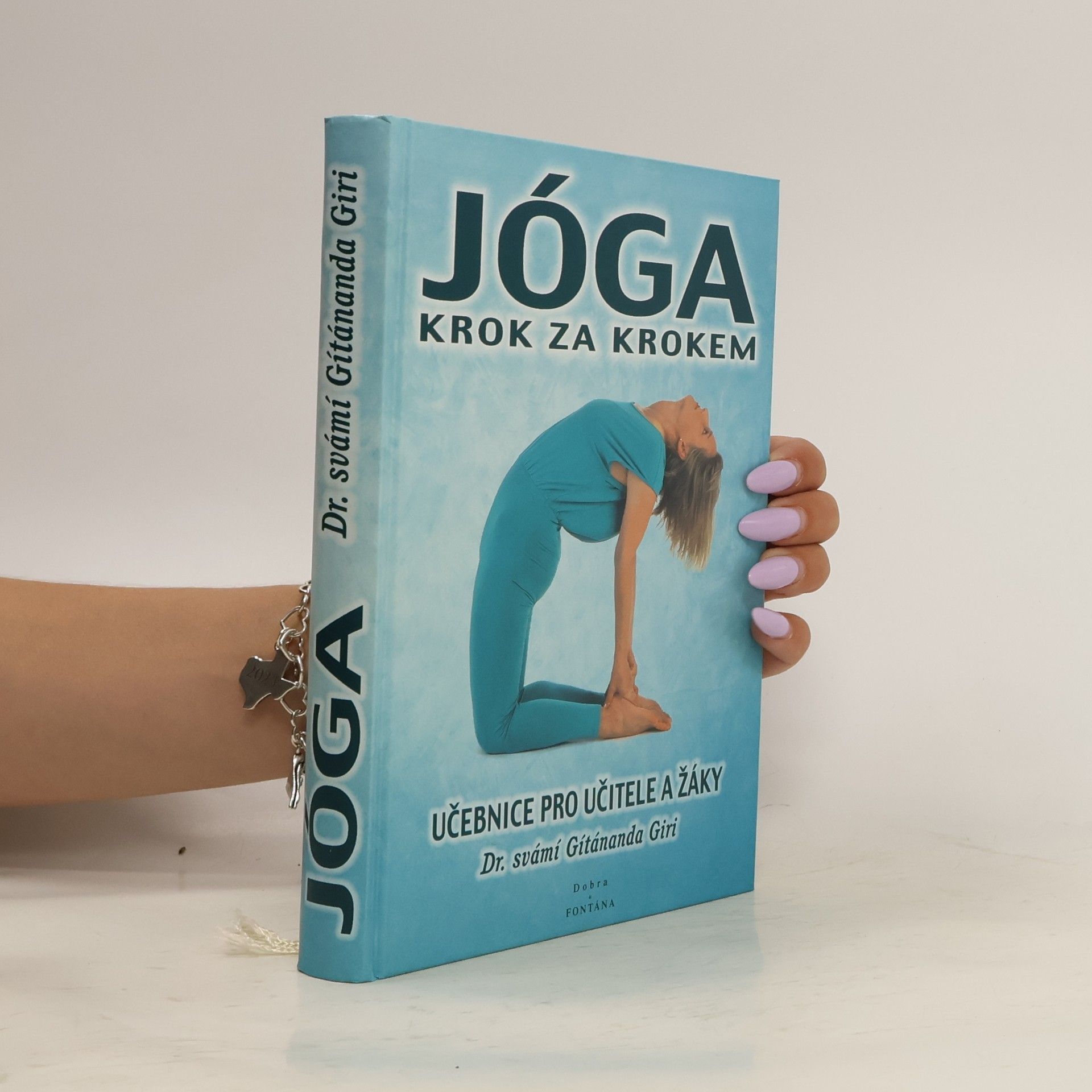 Jóga krok za krokem: učebnice pro učitele a žáky.